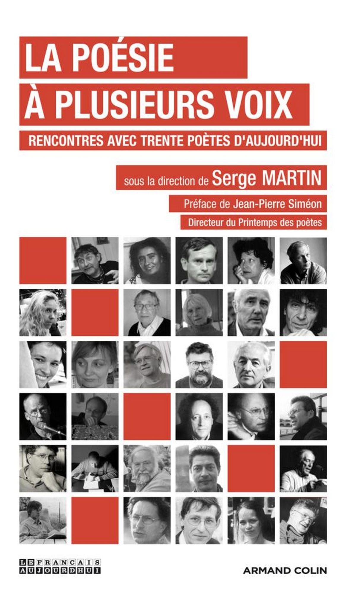 La poésie à plusieurs voix: Rencontres avec trente poètes d'aujourd'hui