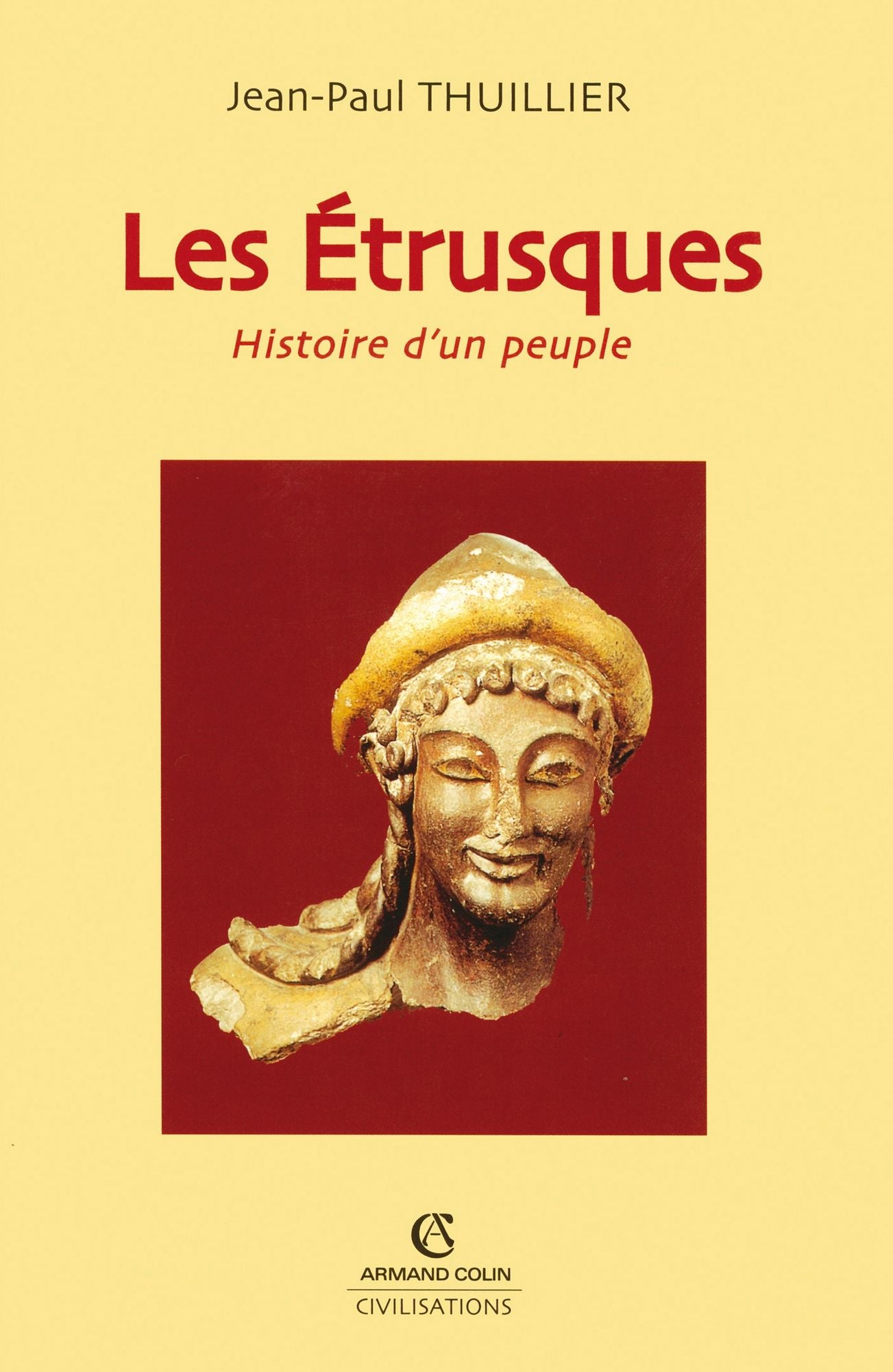 Les étrusques: Histoire d'un peuple