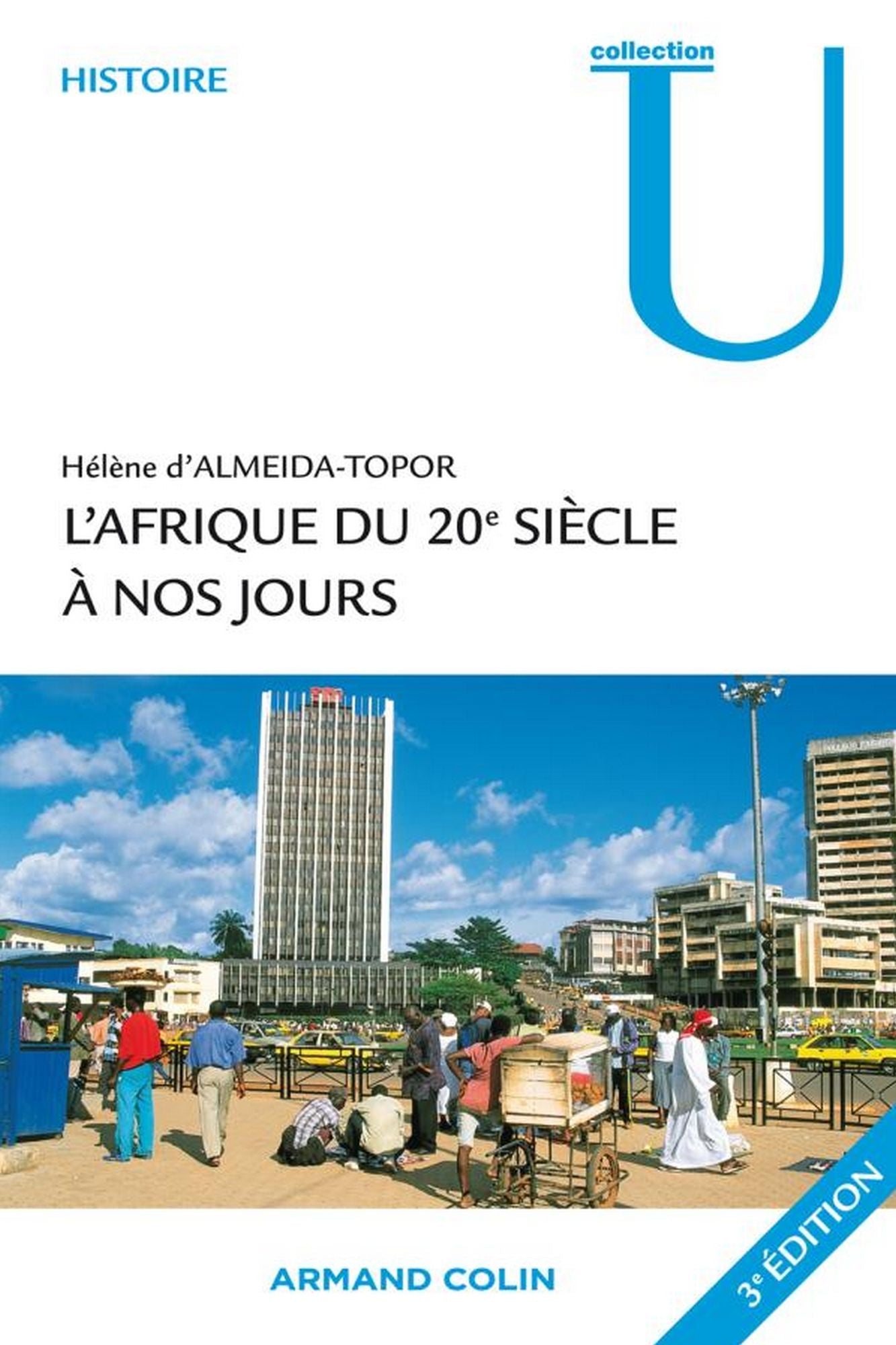 L'Afrique du 20e siècle à nos jours