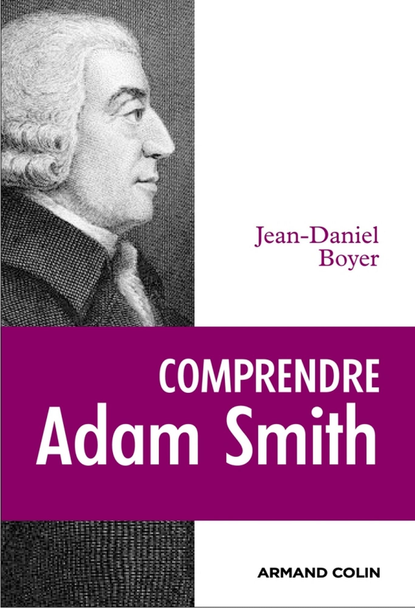 Comprendre Adam Smith