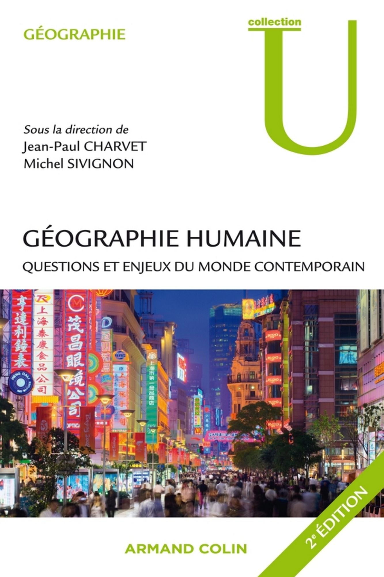 Géographie humaine: Questions et enjeux du monde contemporain