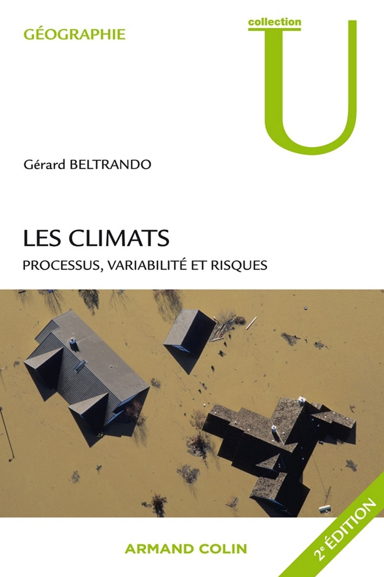 Les climats: Processus, variabilité et risques