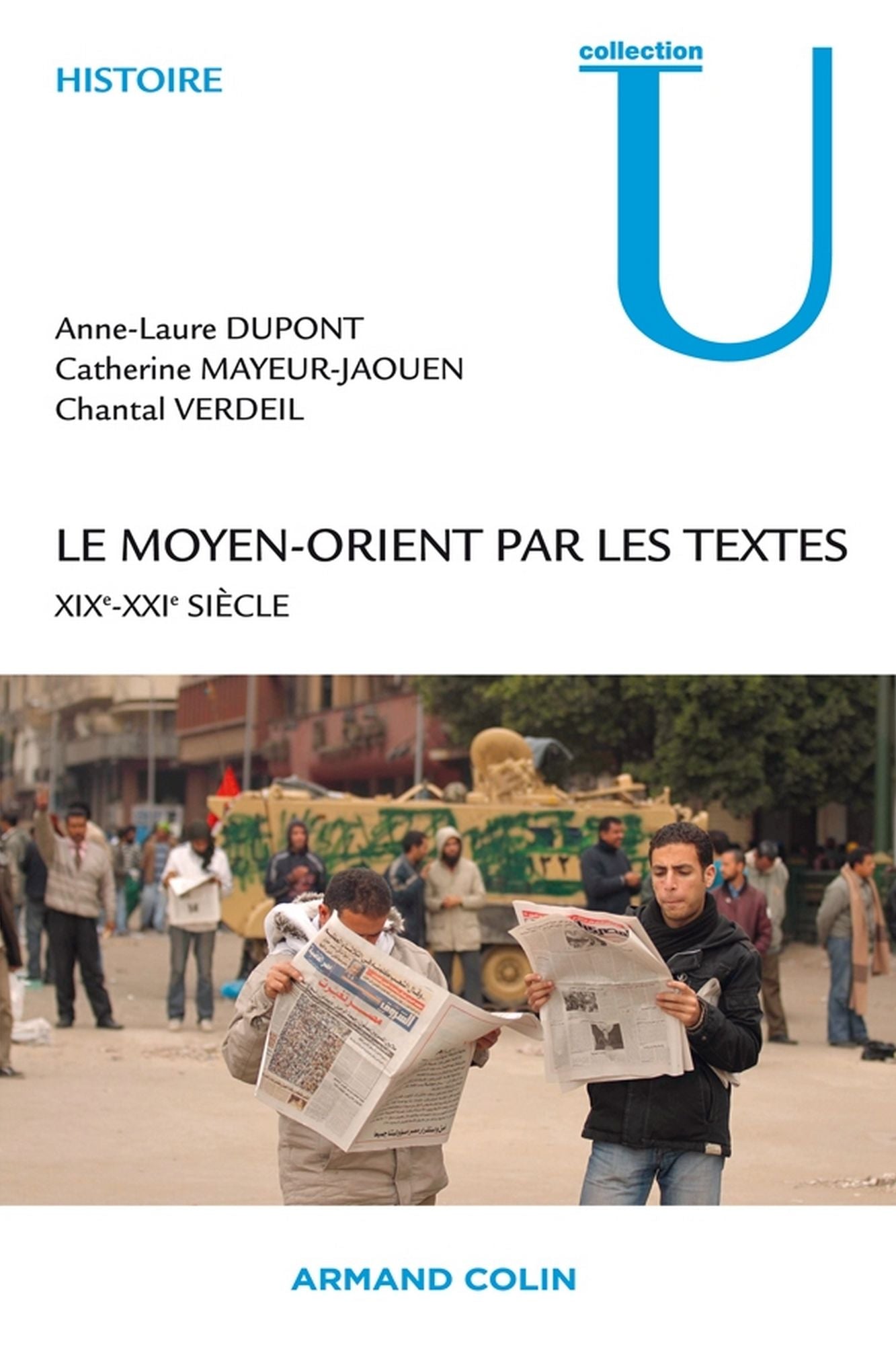 Le Moyen-Orient par les textes: 19e - 20e siècles