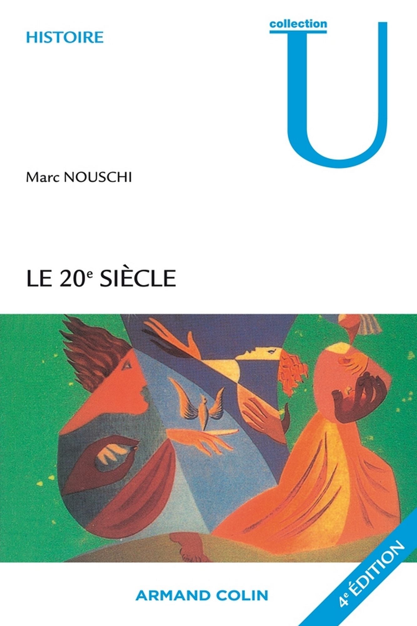 Le XXe siècle: Temps, Tournants, Tendances