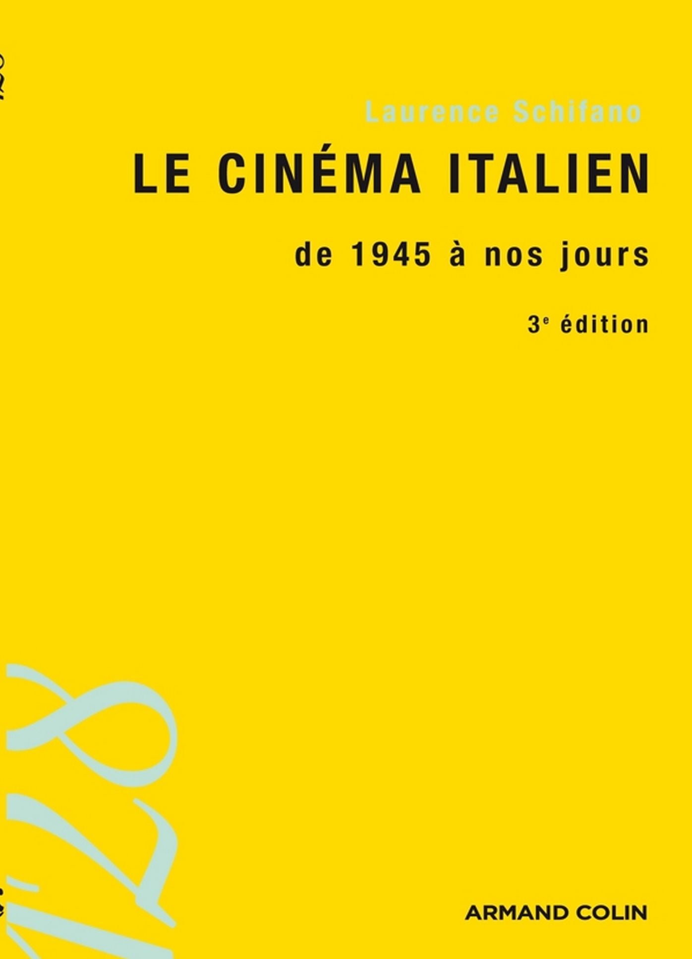 Le cinéma italien de 1945 à nos jours