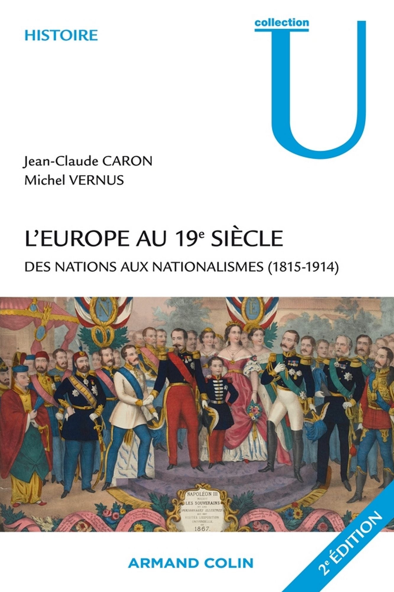 L'Europe au 19e siècle: Des nations aux nationalismes (1815-1914)