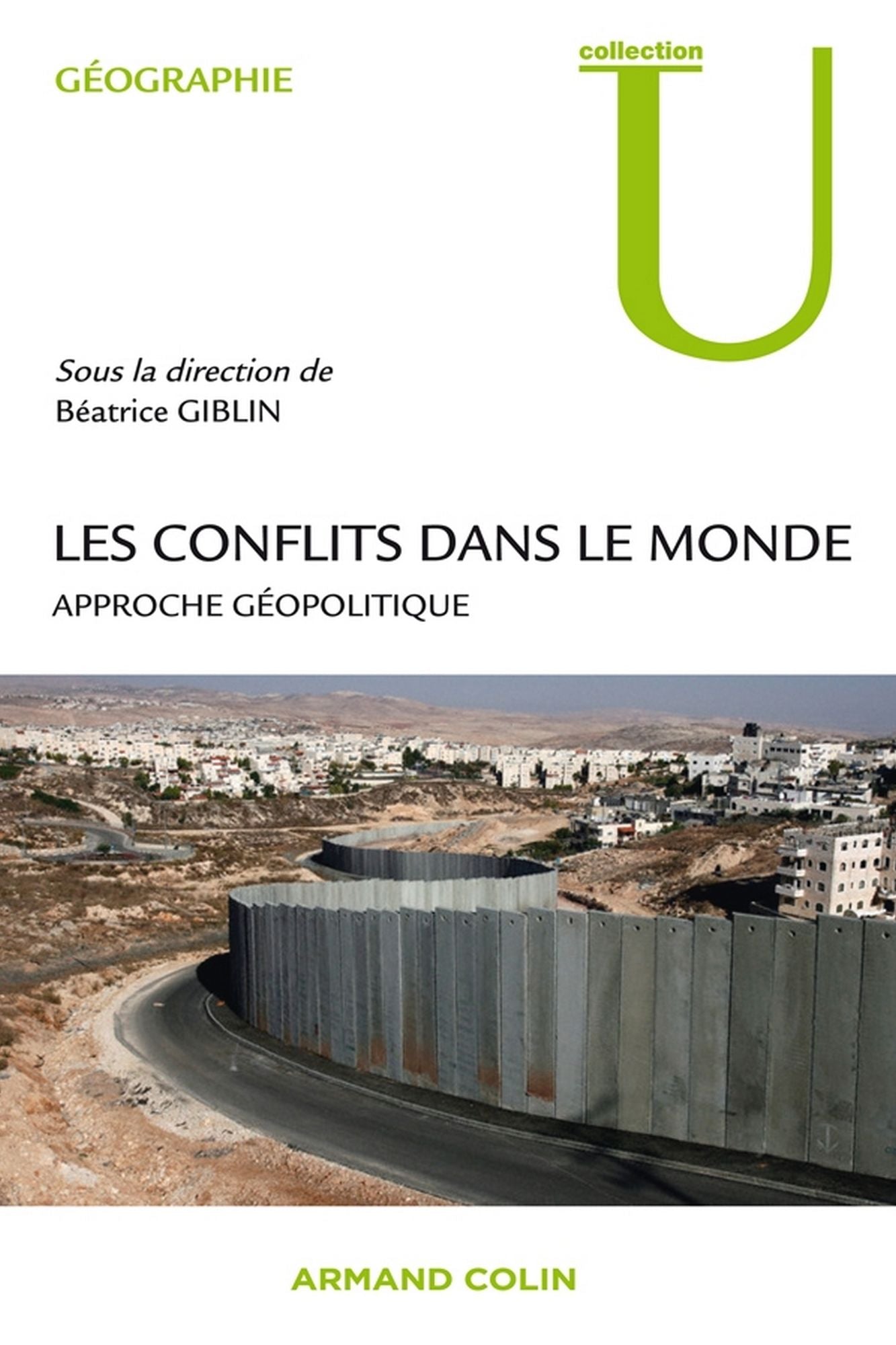 Les conflits dans le monde: Approche géopolitique