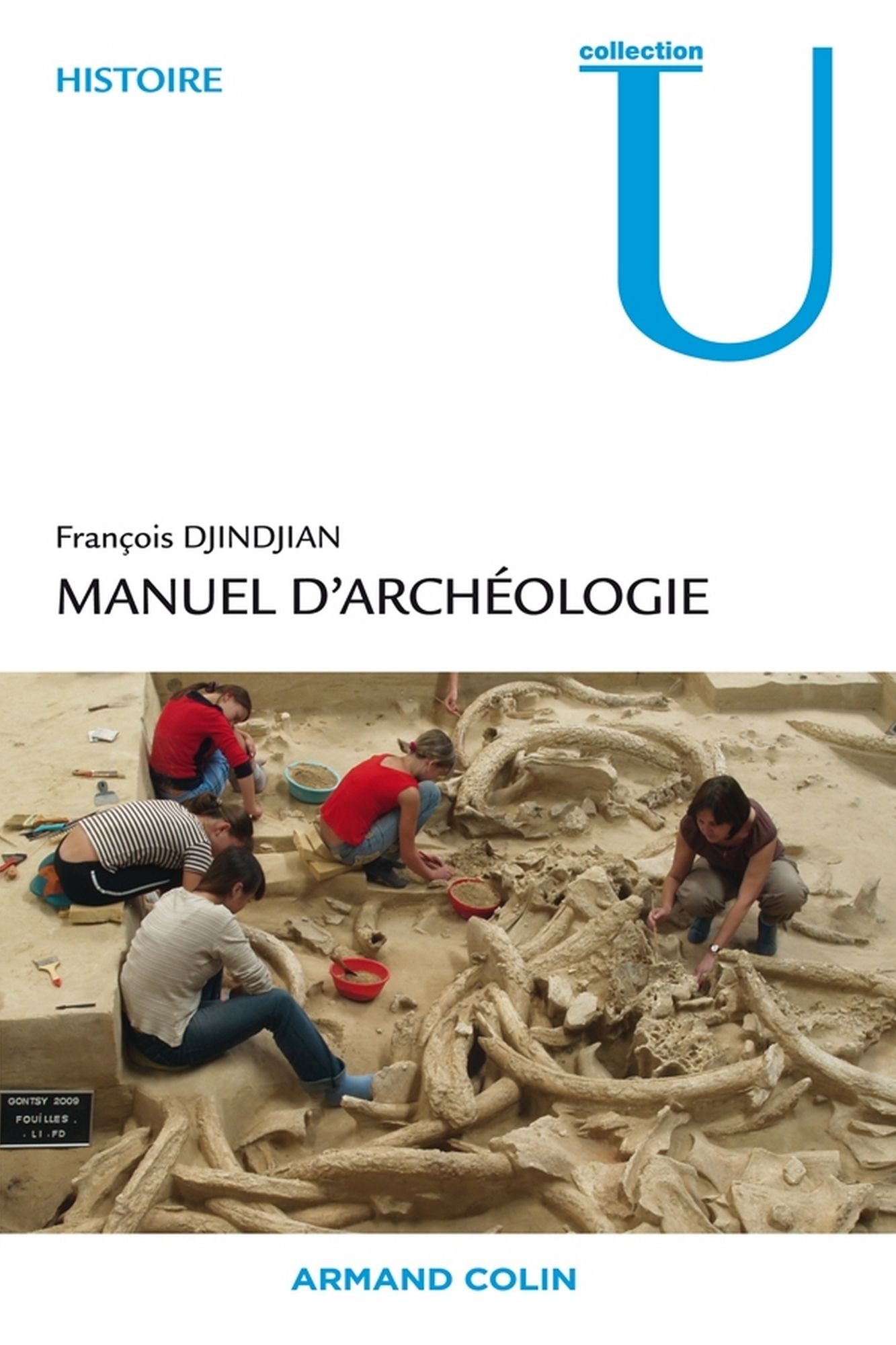 Manuel d'archéologie: Méthodes, objets et concepts