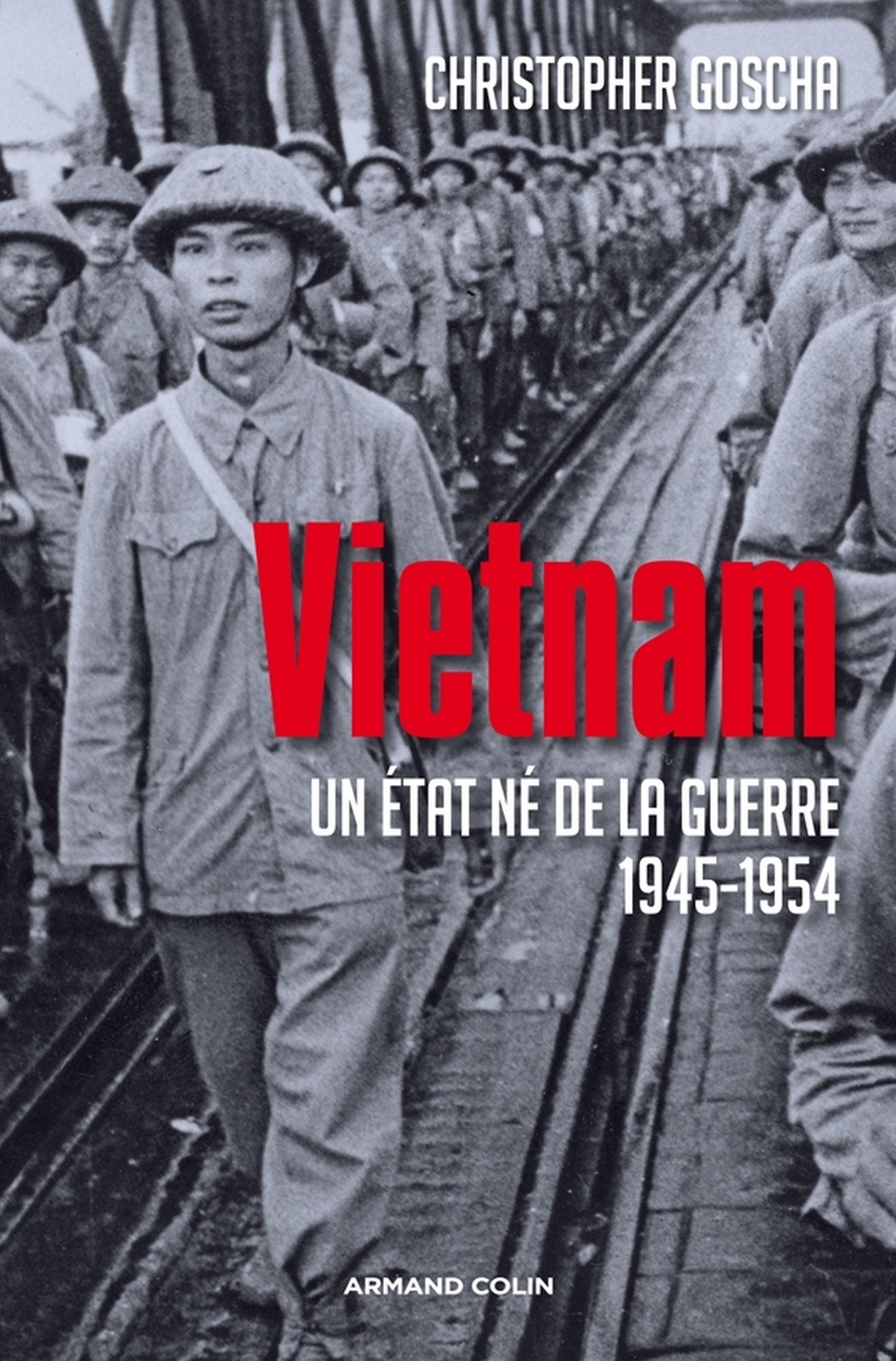 Vietnam: Un État né de la guerre 1945-1954