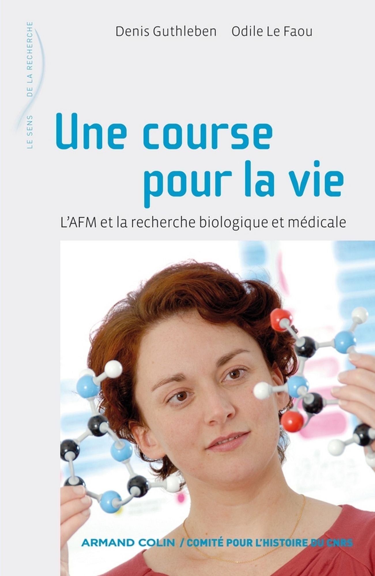 Une course pour la vie: L'AFM et la recherche biologique et médicale