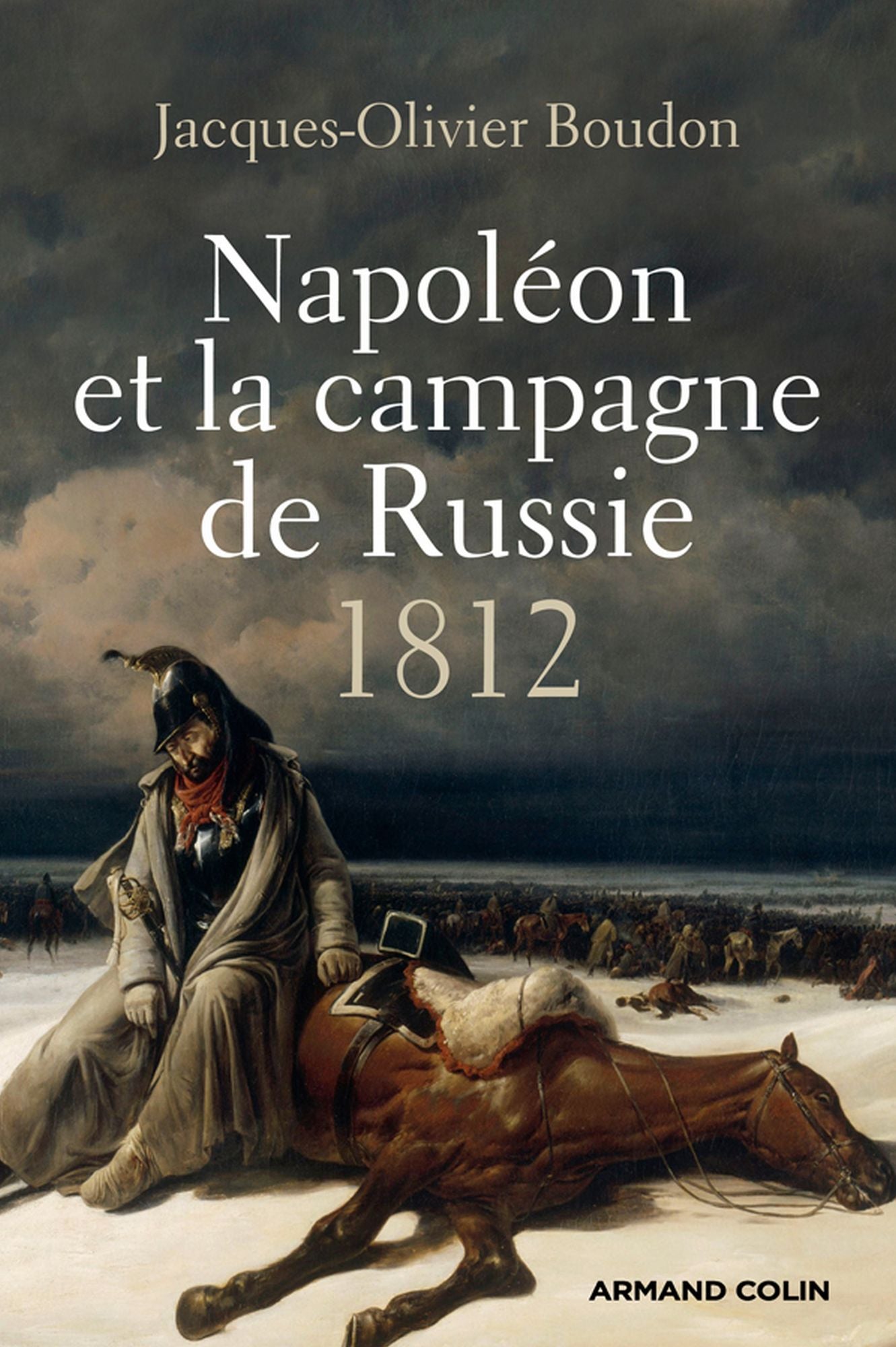 Napoléon et la campagne de Russie: 1812