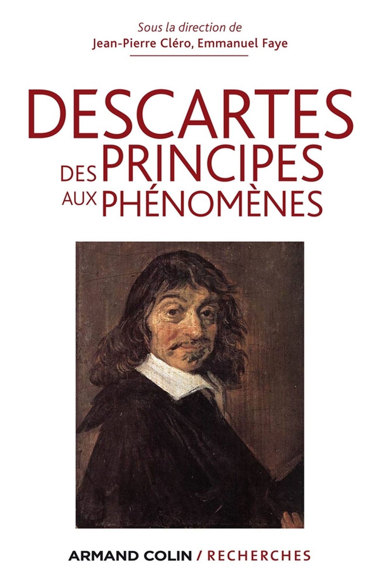 Descartes: Des principes aux phénomènes