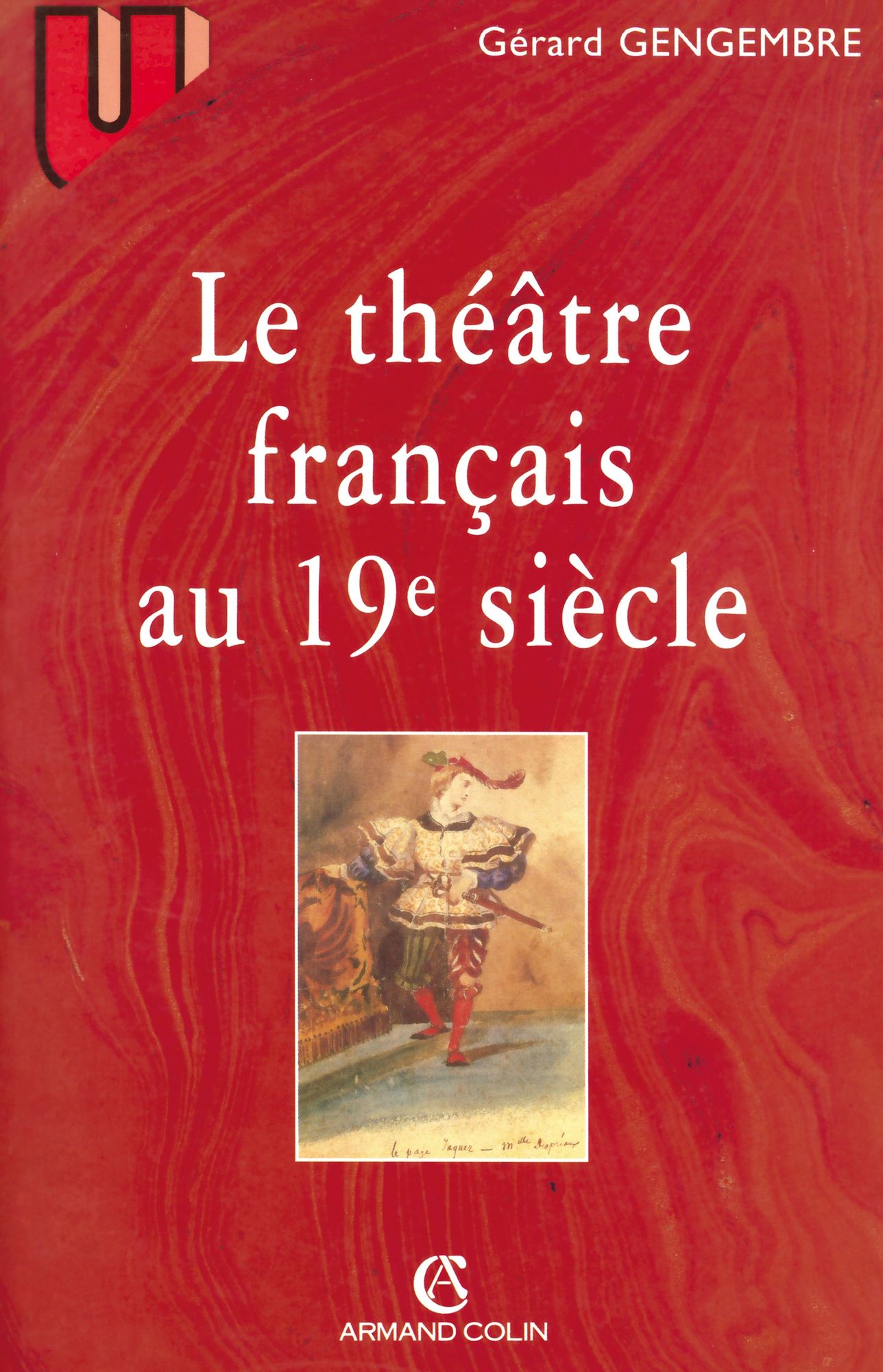 Le théâtre français au 19º siècle