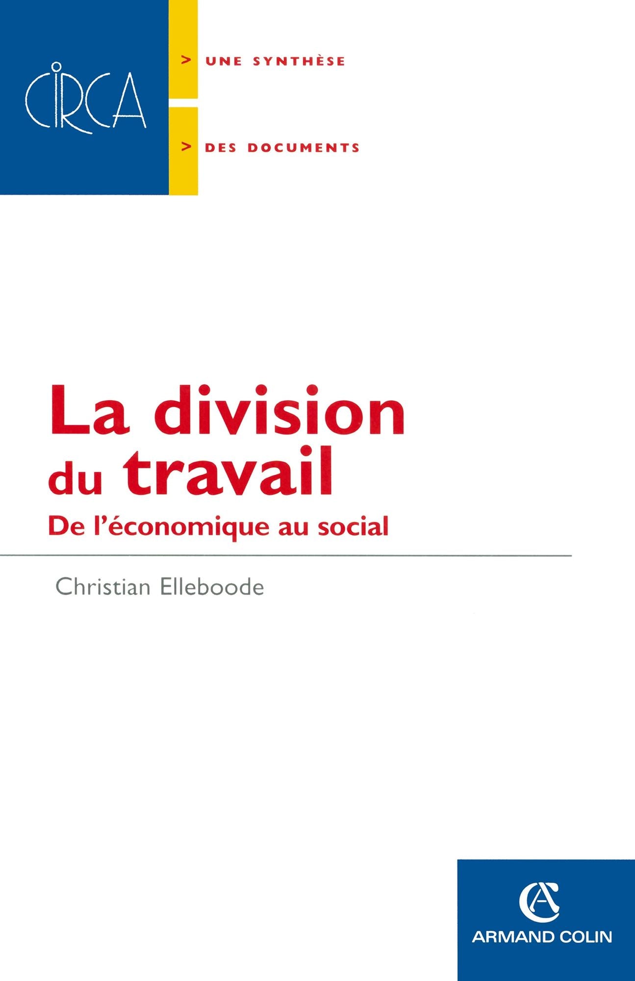 La division du travail: De l'économie au social