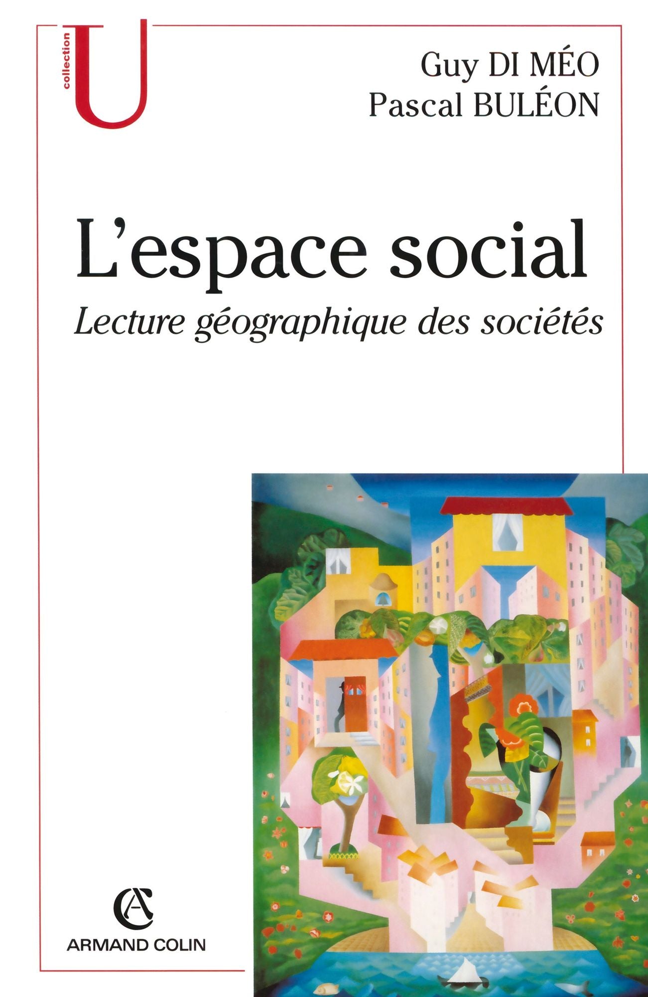 L'espace social: Lecture géographique des sociétés