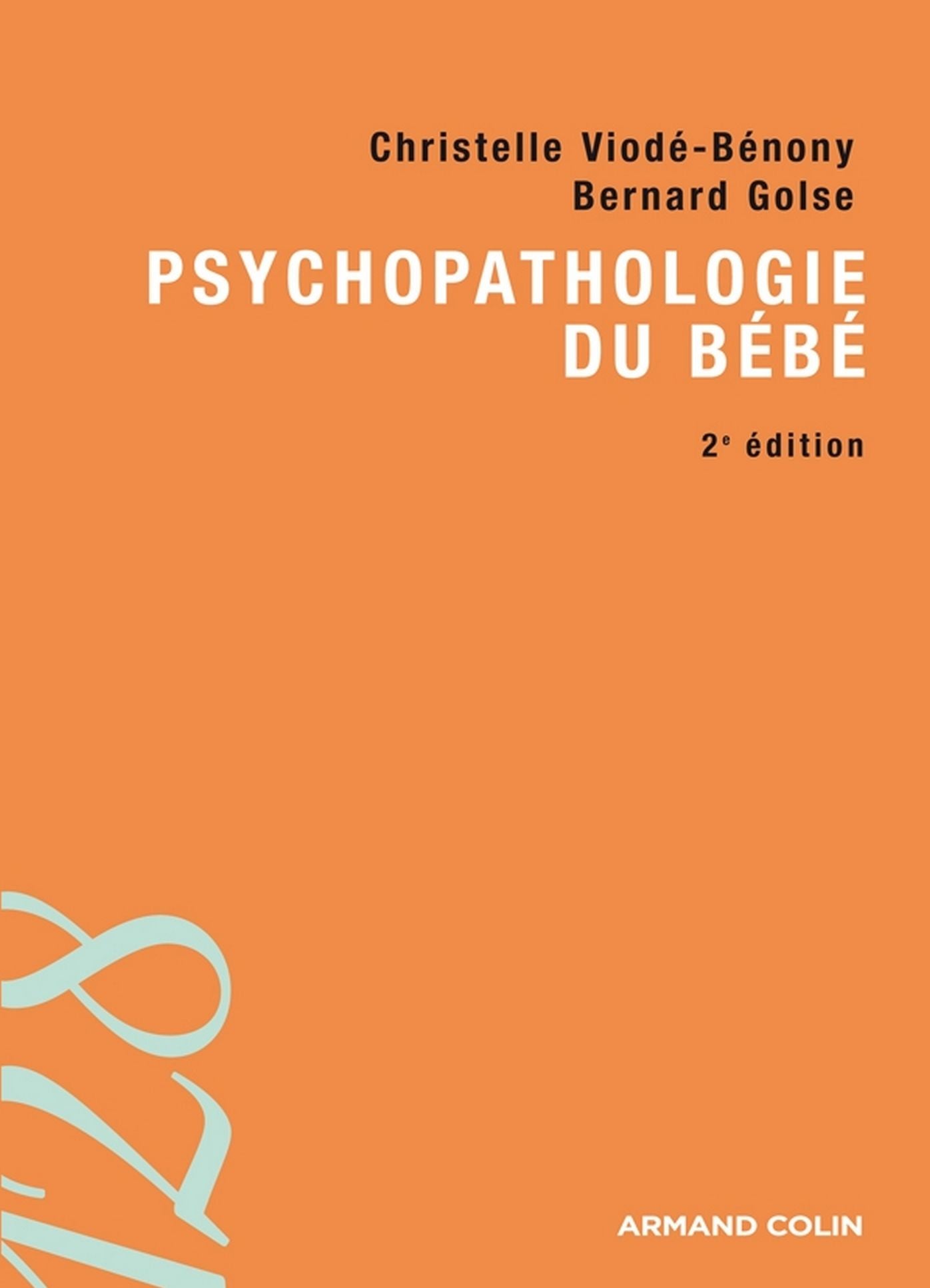 Psychopathologie du bébé