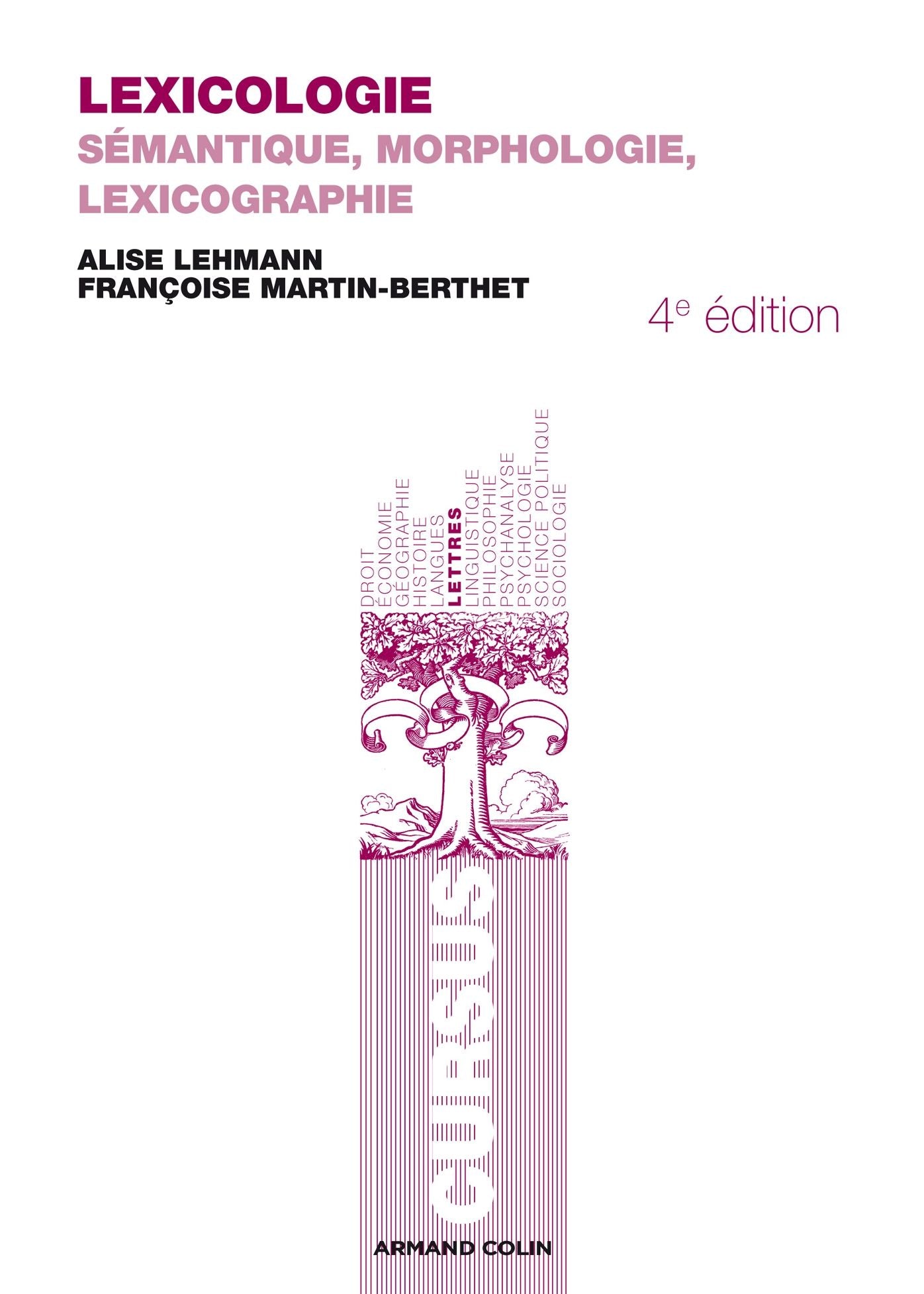 Lexicologie: Sémantique, morphologie et lexicographie