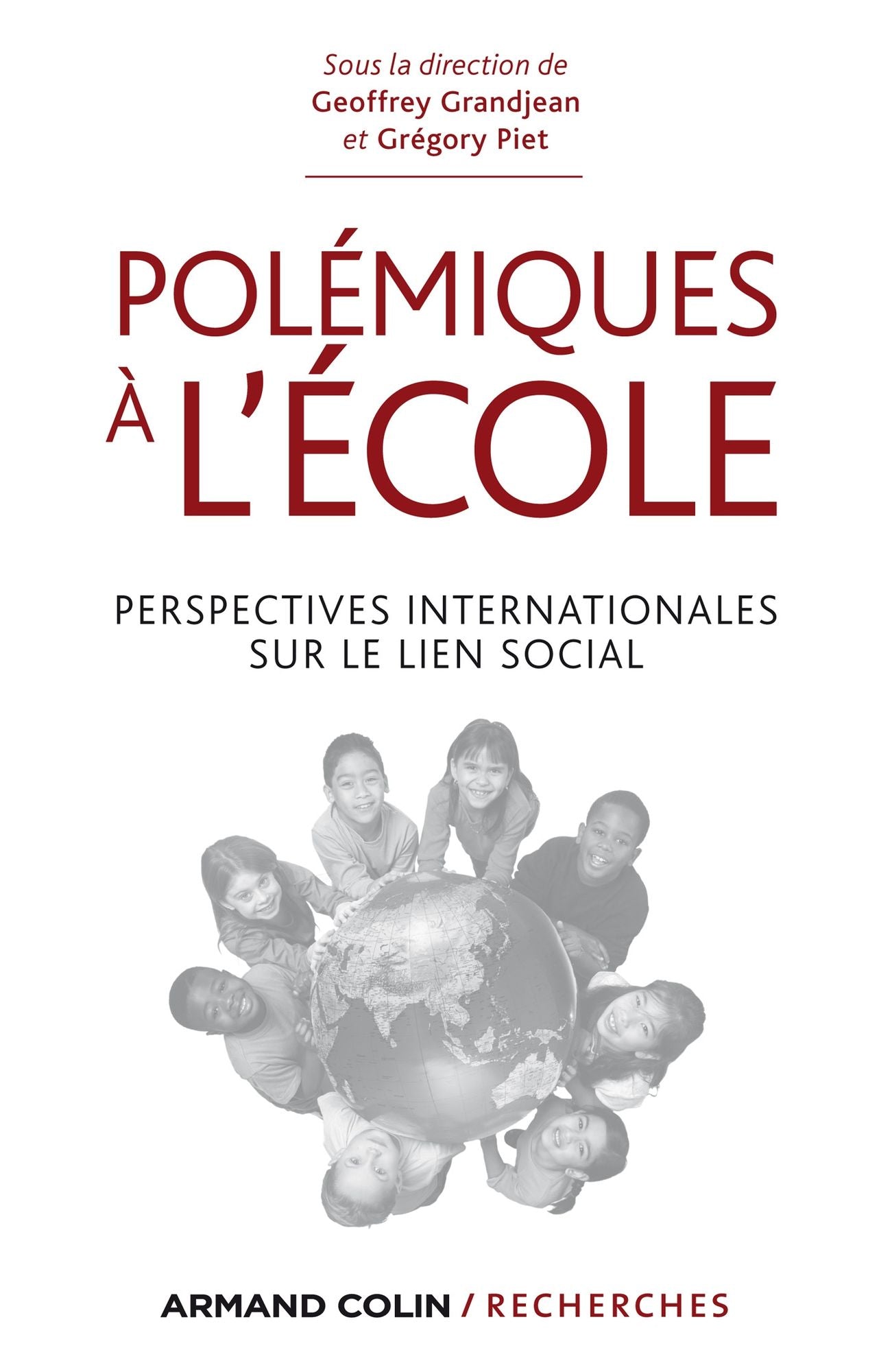 Polémiques à l'école: Perspectives internationales sur le lien social