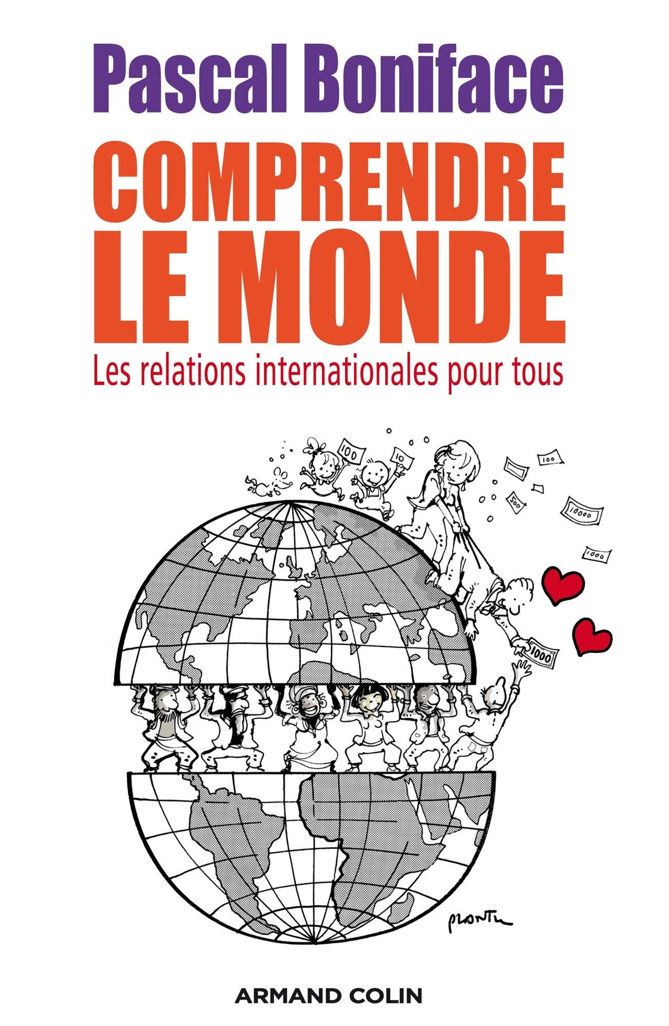 Comprendre le Monde: Les relations internationales pour tous