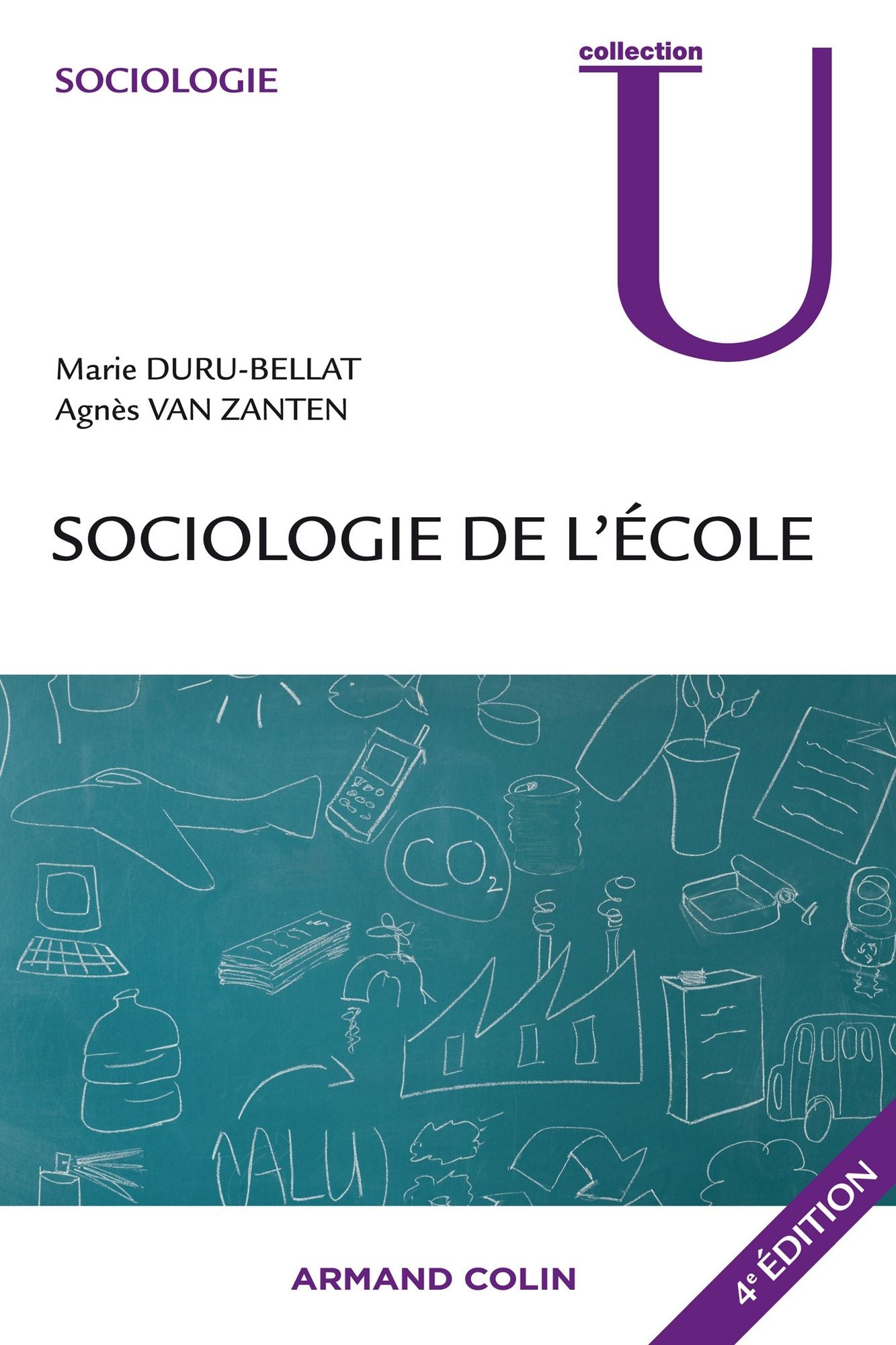 Sociologie de l'école - 4e éd.
