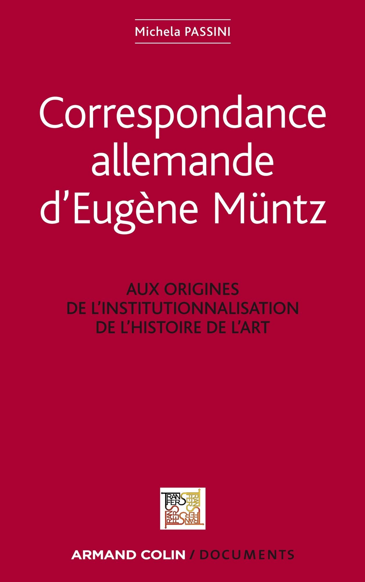 Correspondance allemande d'Eugène Müntz: LABEX TransferS