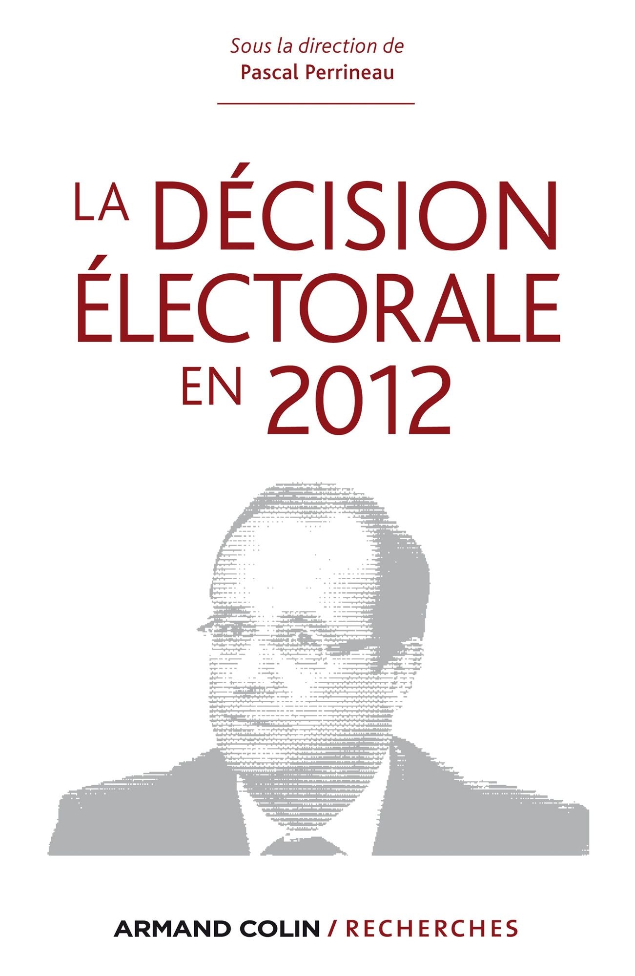 La décision électorale en 2012