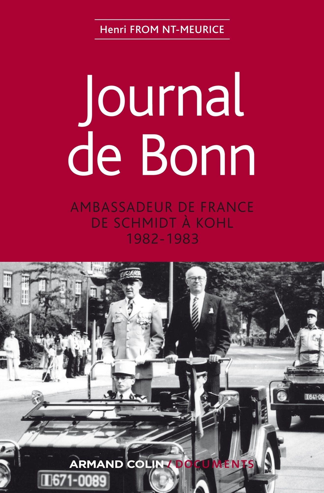 Journal de Bonn: Ambassadeur de France de Schmidt à Kohl 1982-1983