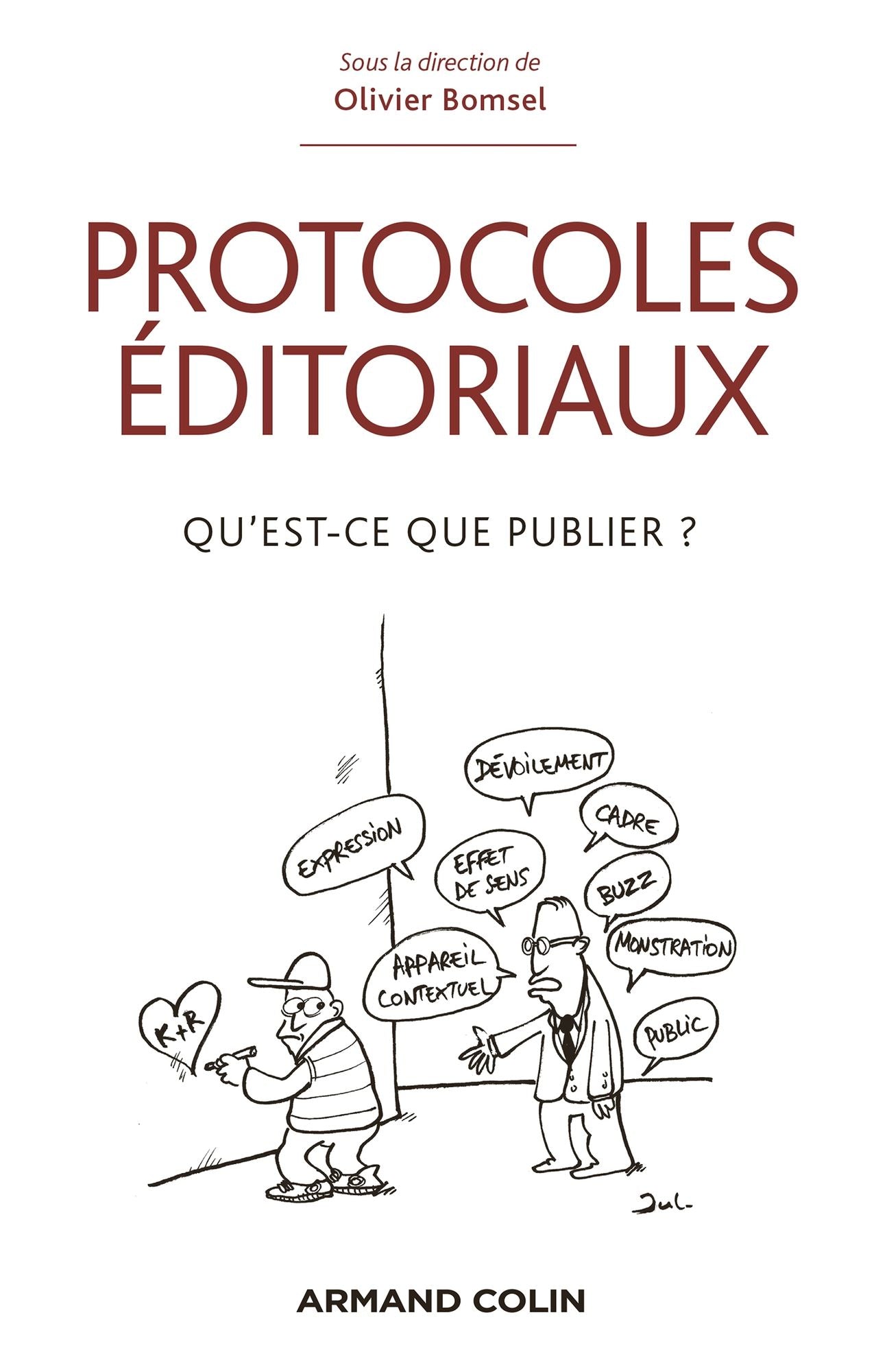 Protocoles éditoriaux: Qu'est-ce que publier ?