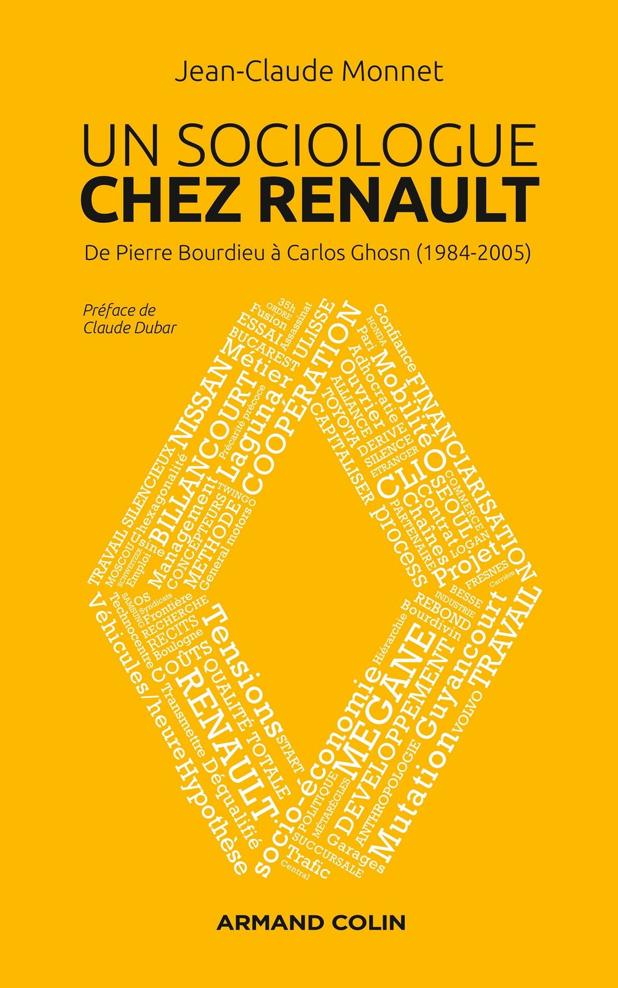 Un sociologue chez Renault: De Pierre Bourdieu à Carlos Ghosn (1984-2005)