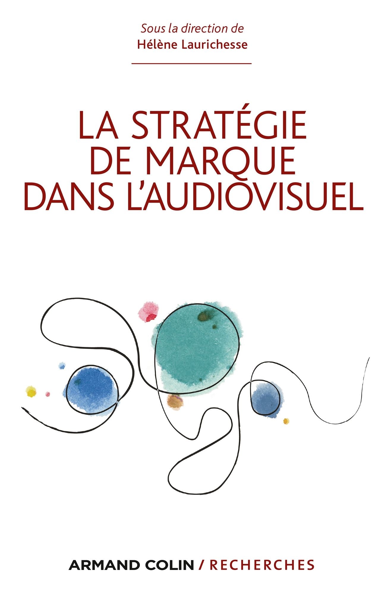 La stratégie de marque dans l'audiovisuel