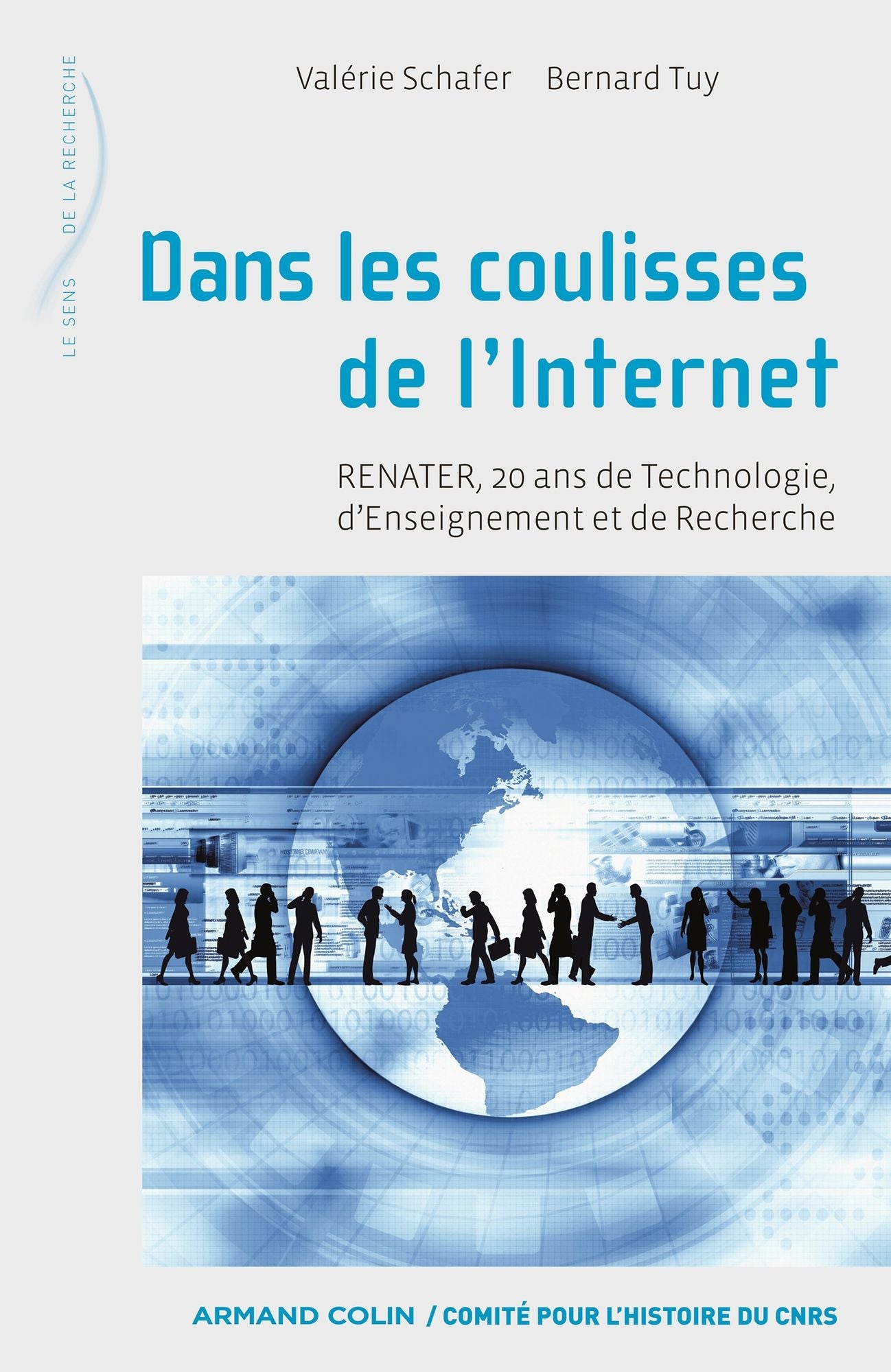 Dans les coulisses de l'internet: RENATER, 20 ans de Technologie, d'Enseignement et de Recherche