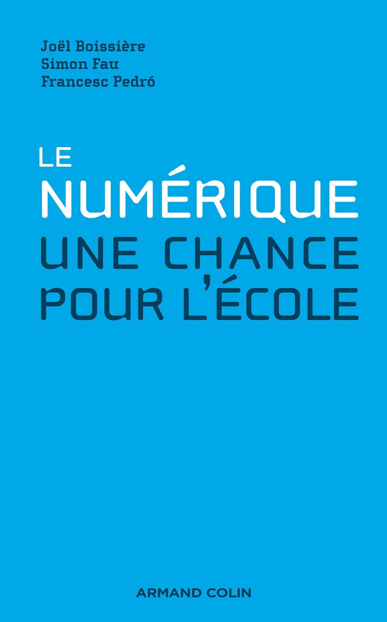 Le numérique: Une chance pour l'école
