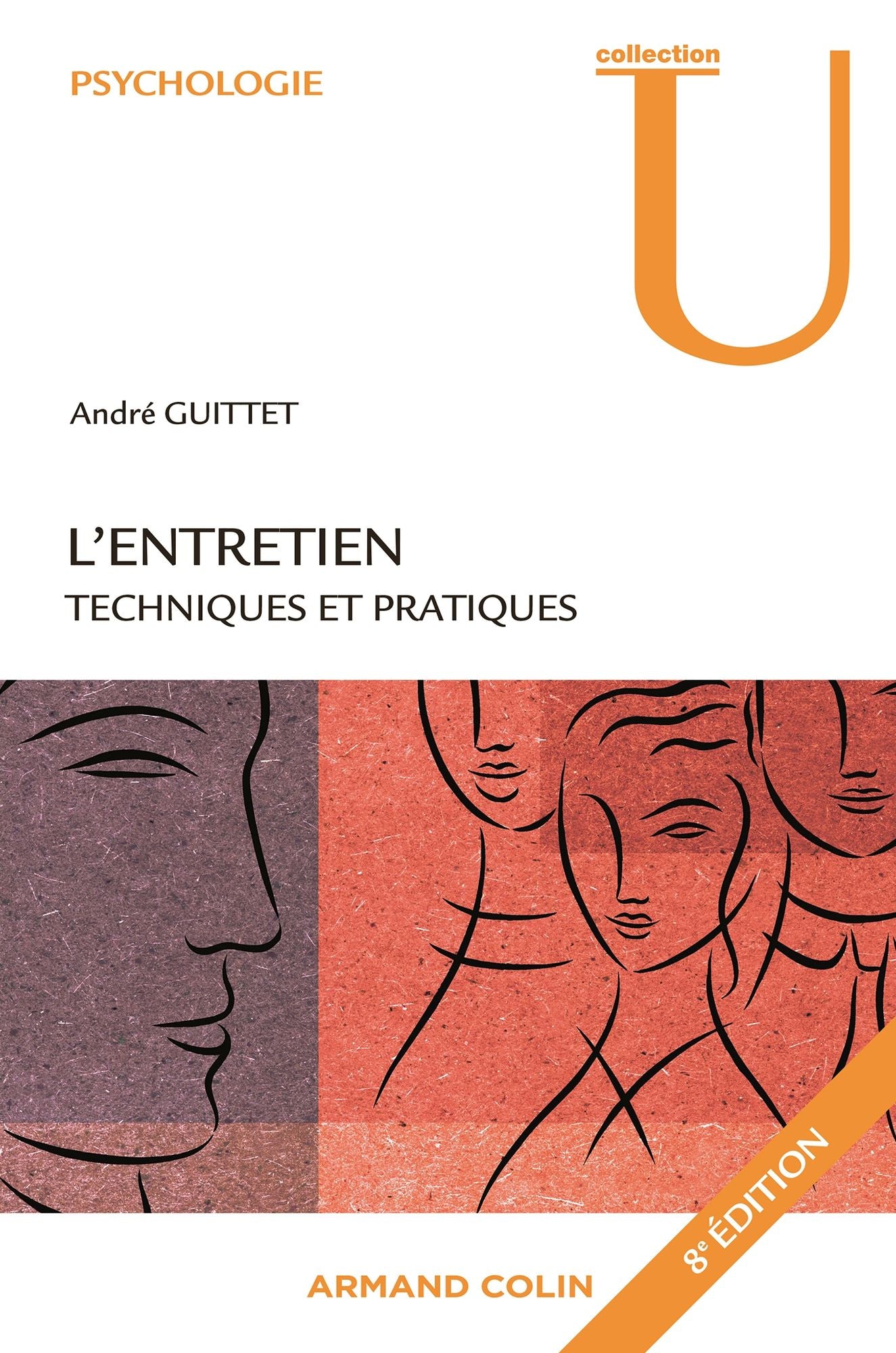 L'entretien: Techniques et pratiques