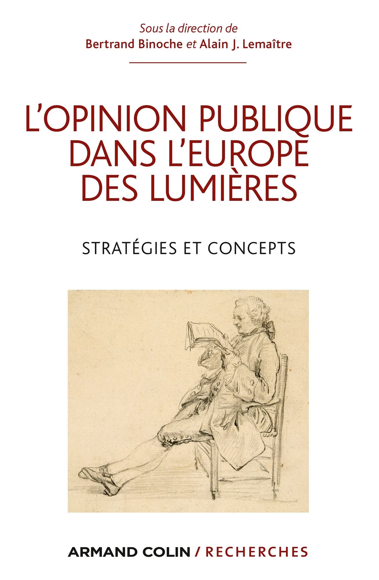 L'opinion publique dans l'Europe des Lumières: Stratégies et concepts