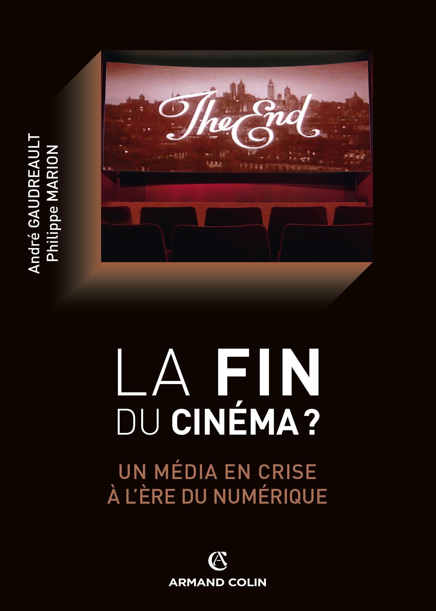 La fin du cinéma ?: Un média en crise à l'ère du numérique