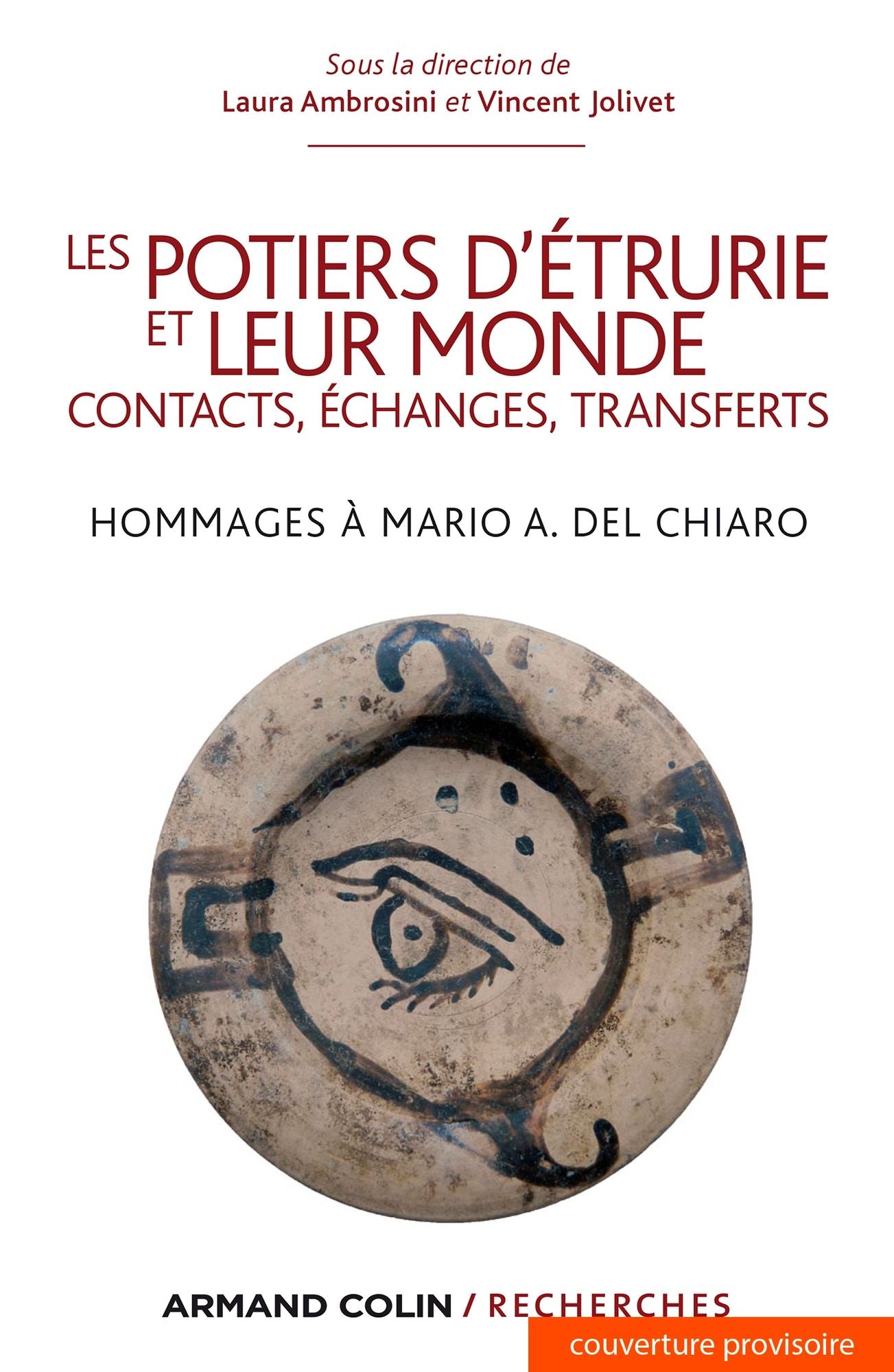 Les potiers d'Etrurie et leur monde: Contacts, échanges, transferts