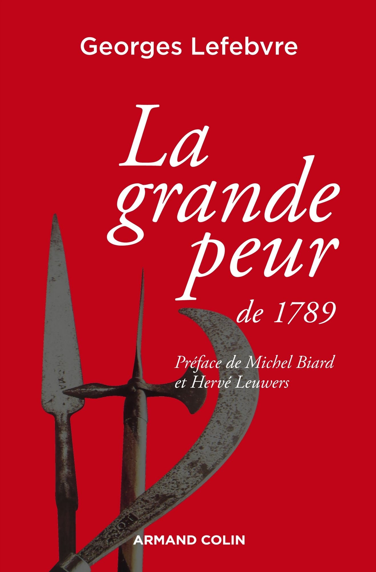 La grande peur de 1789: Suivi de Les Foules révolutionnaires