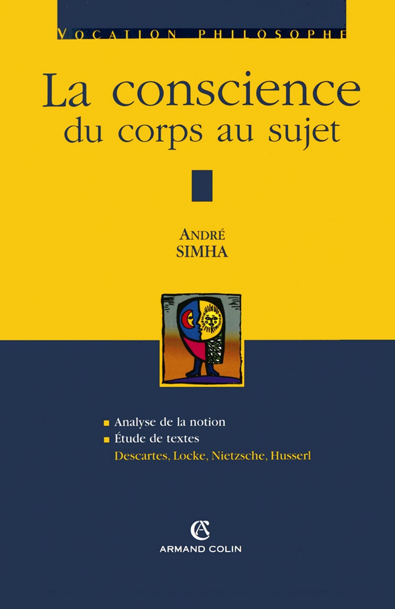 La conscience du corps au sujet: Descartes, Locke, Nietzsche, Husserl