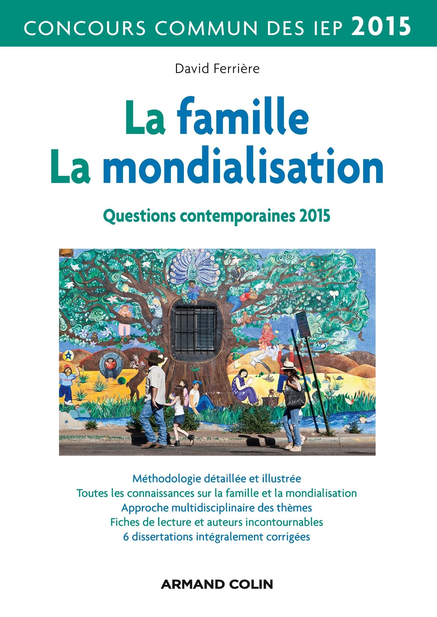 La famille, La mondialisation: Questions contemporaines 2015 - Concours commun IEP