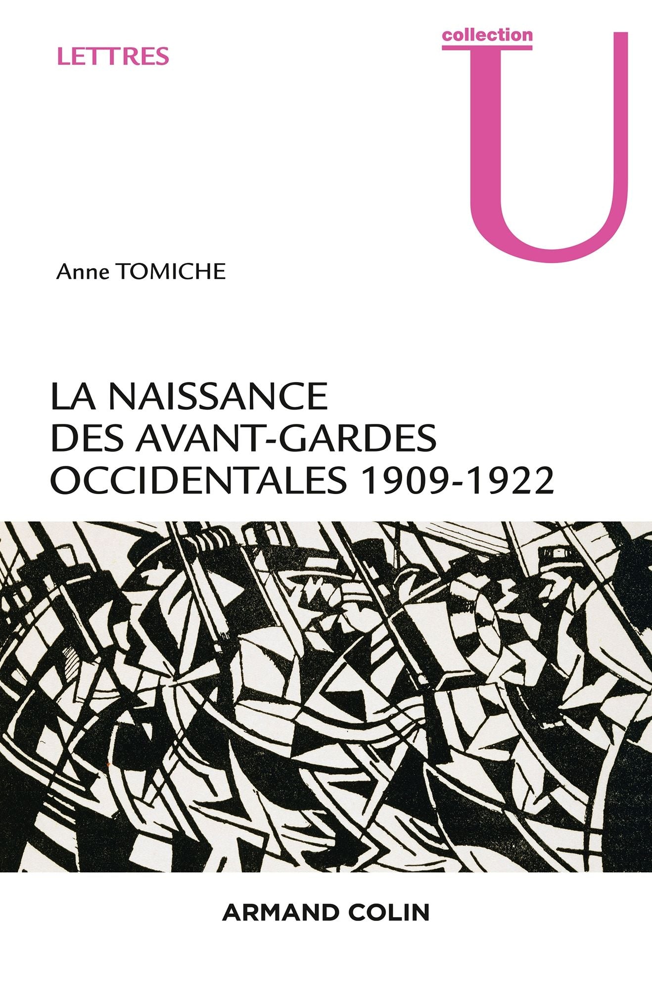 La naissance des avant-gardes occidentales: 1909-1922