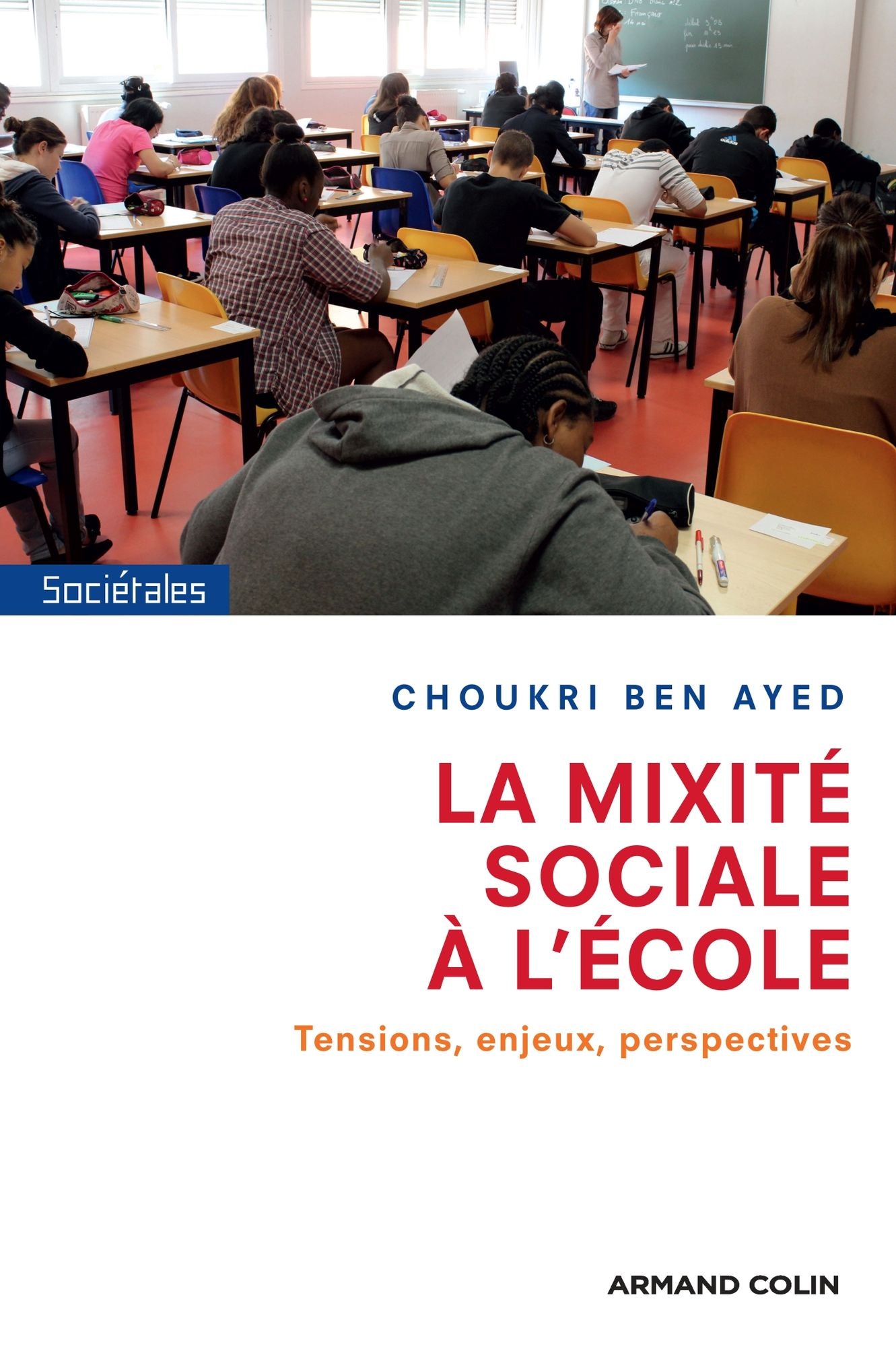 La mixité sociale à l'école: Tensions, enjeux, perspectives