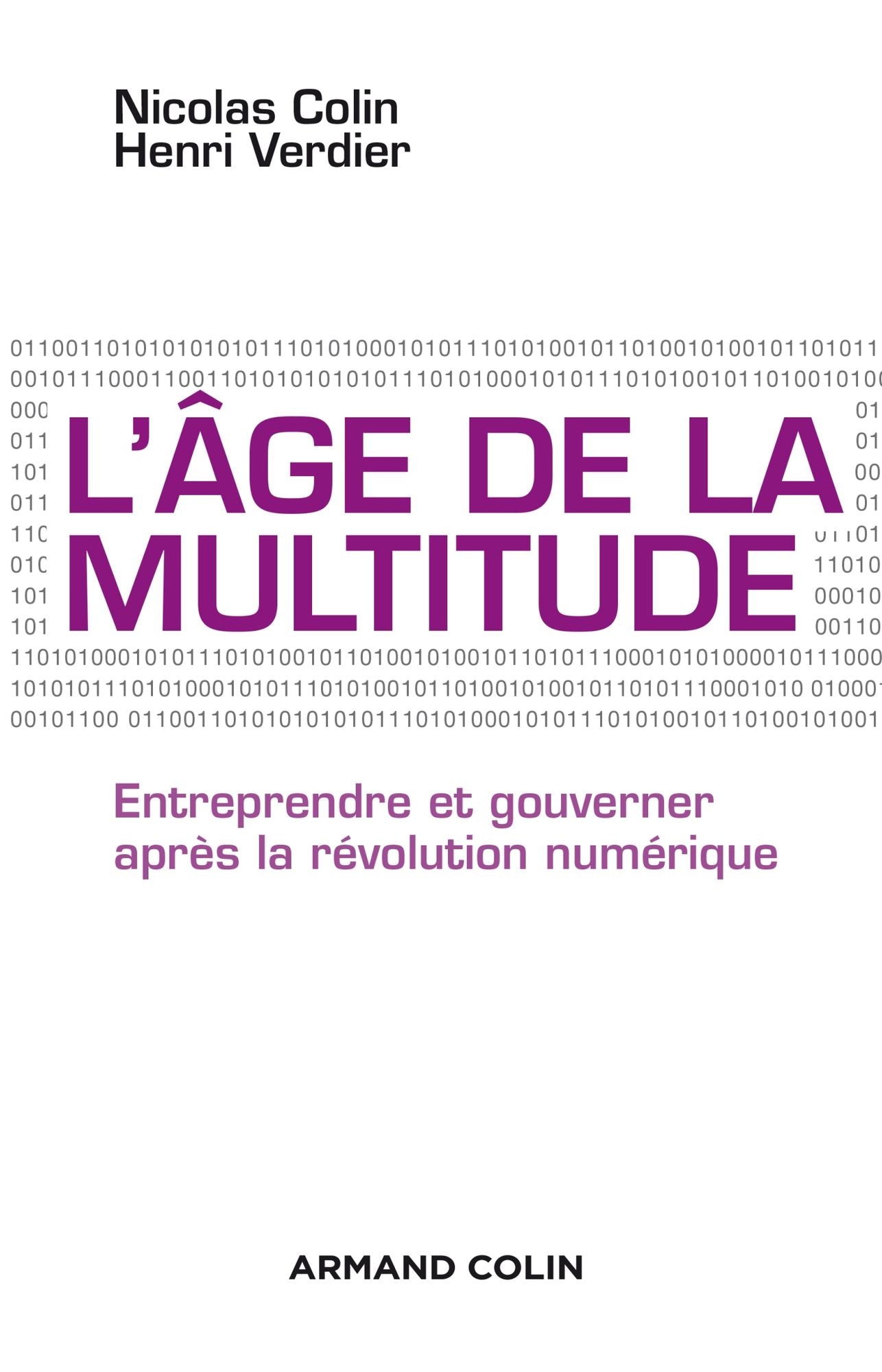 L'âge de la multitude - 2e éd.: Entreprendre et gouverner après la révolution numérique