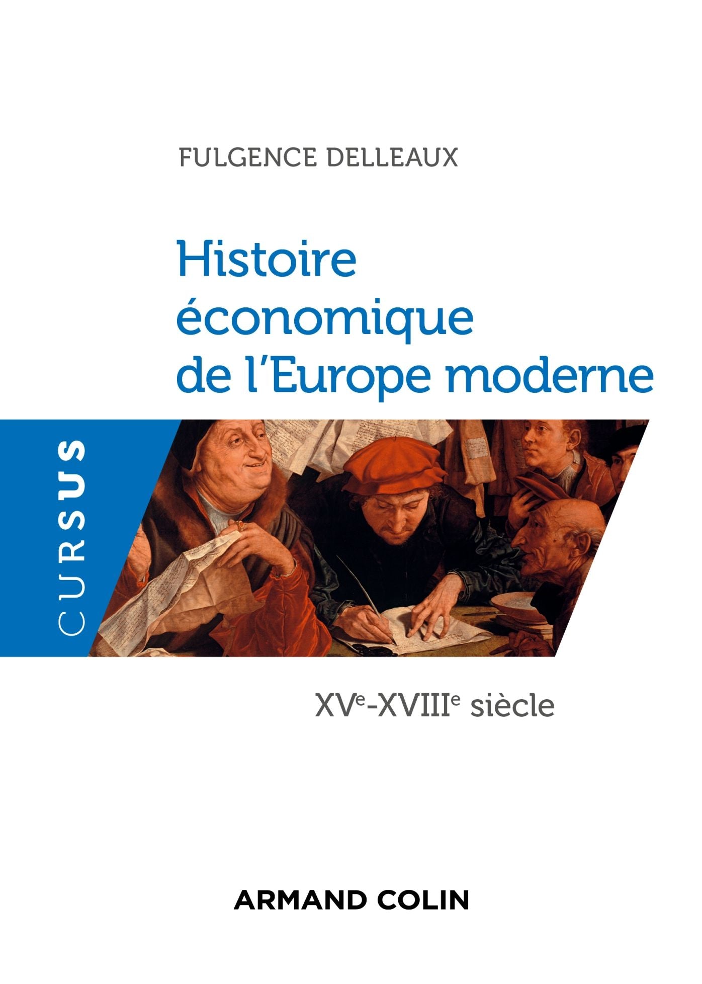 Histoire économique de l'Europe moderne: XVe-XVIIIe siècle