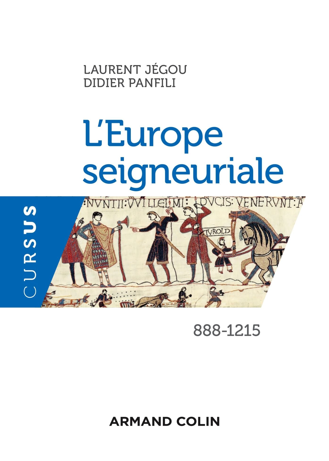 L'Europe seigneuriale: 888-1215