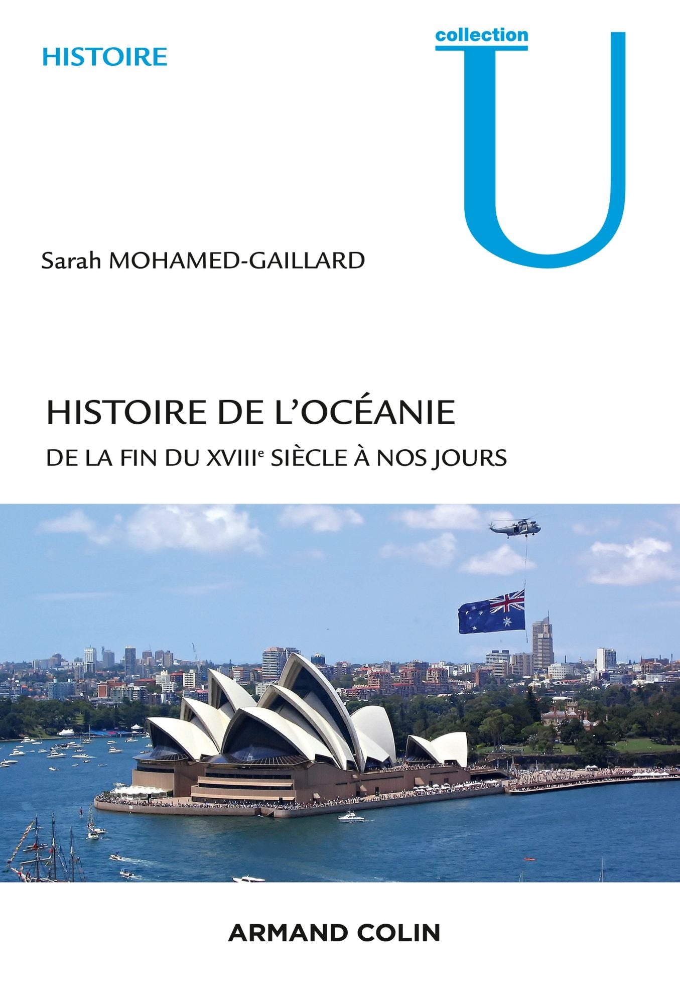 Histoire de l'Océanie: De la fin du XVIIIe siècle à nos jours