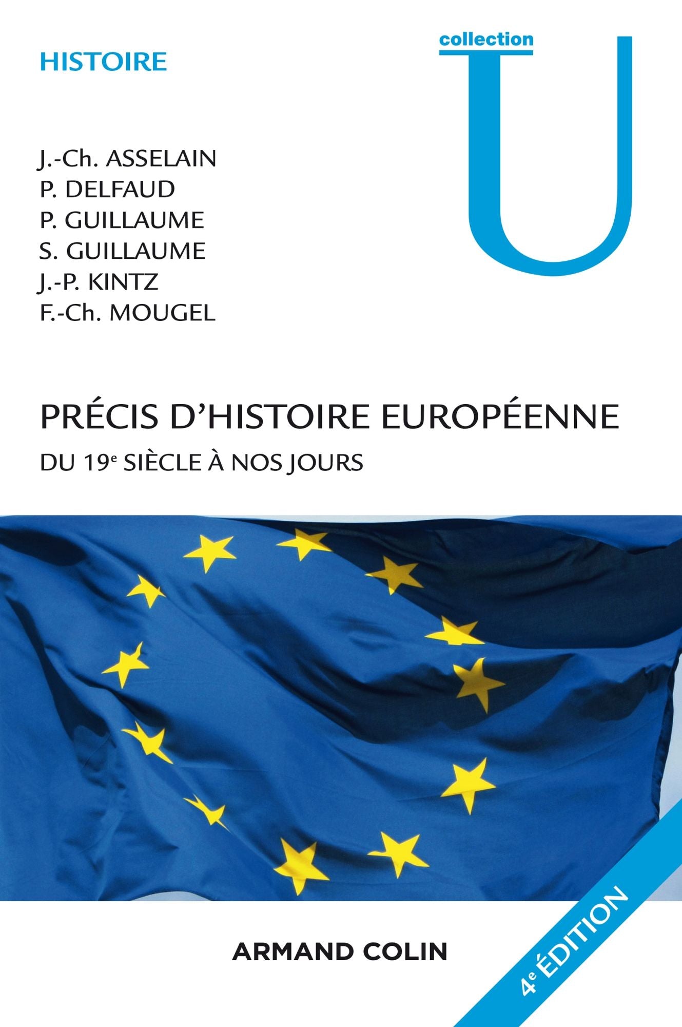 Précis d'histoire européenne - 4e éd.: Du 19e siècle à nos jours
