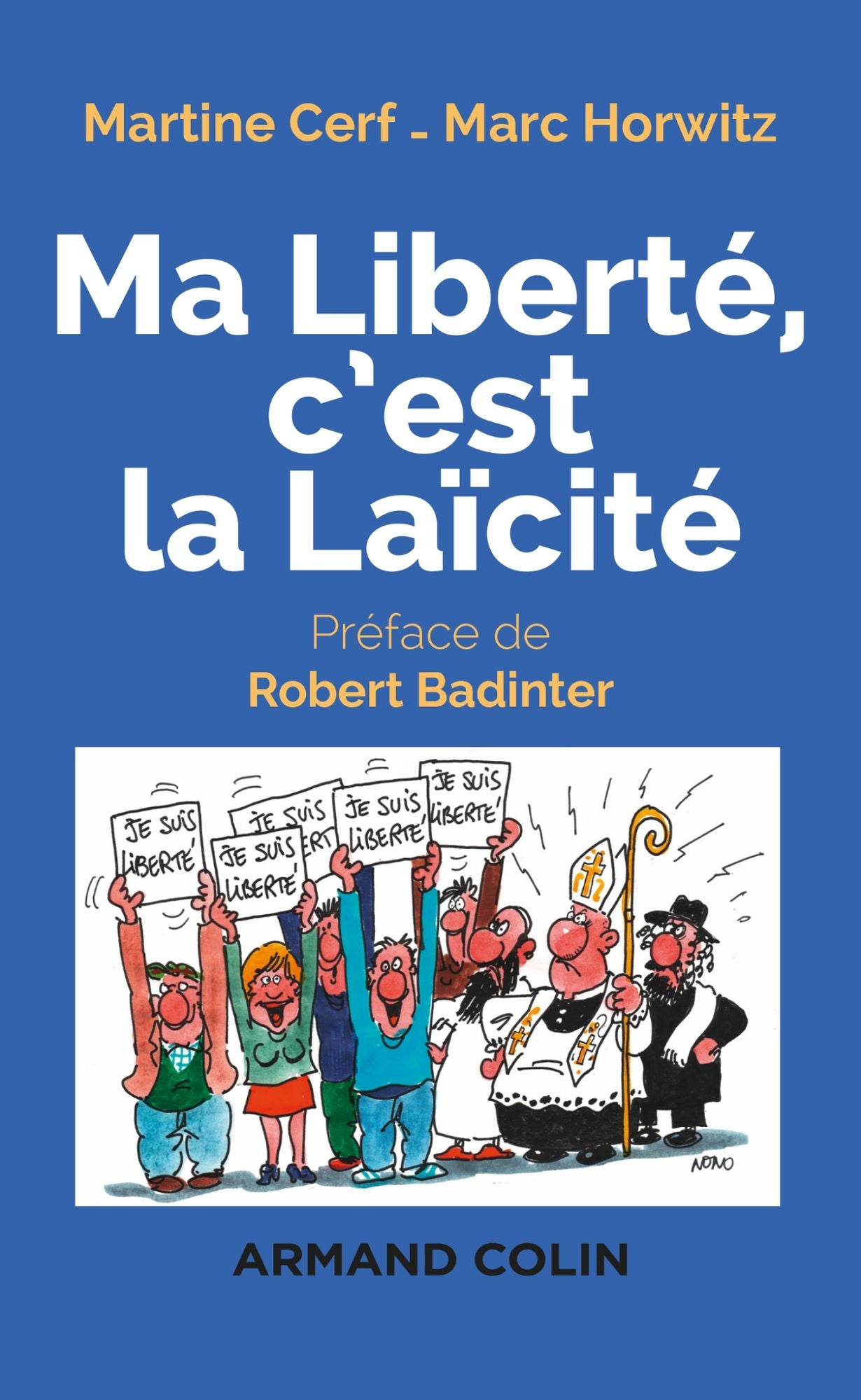 Ma liberté c'est la laïcité - 2e éd.