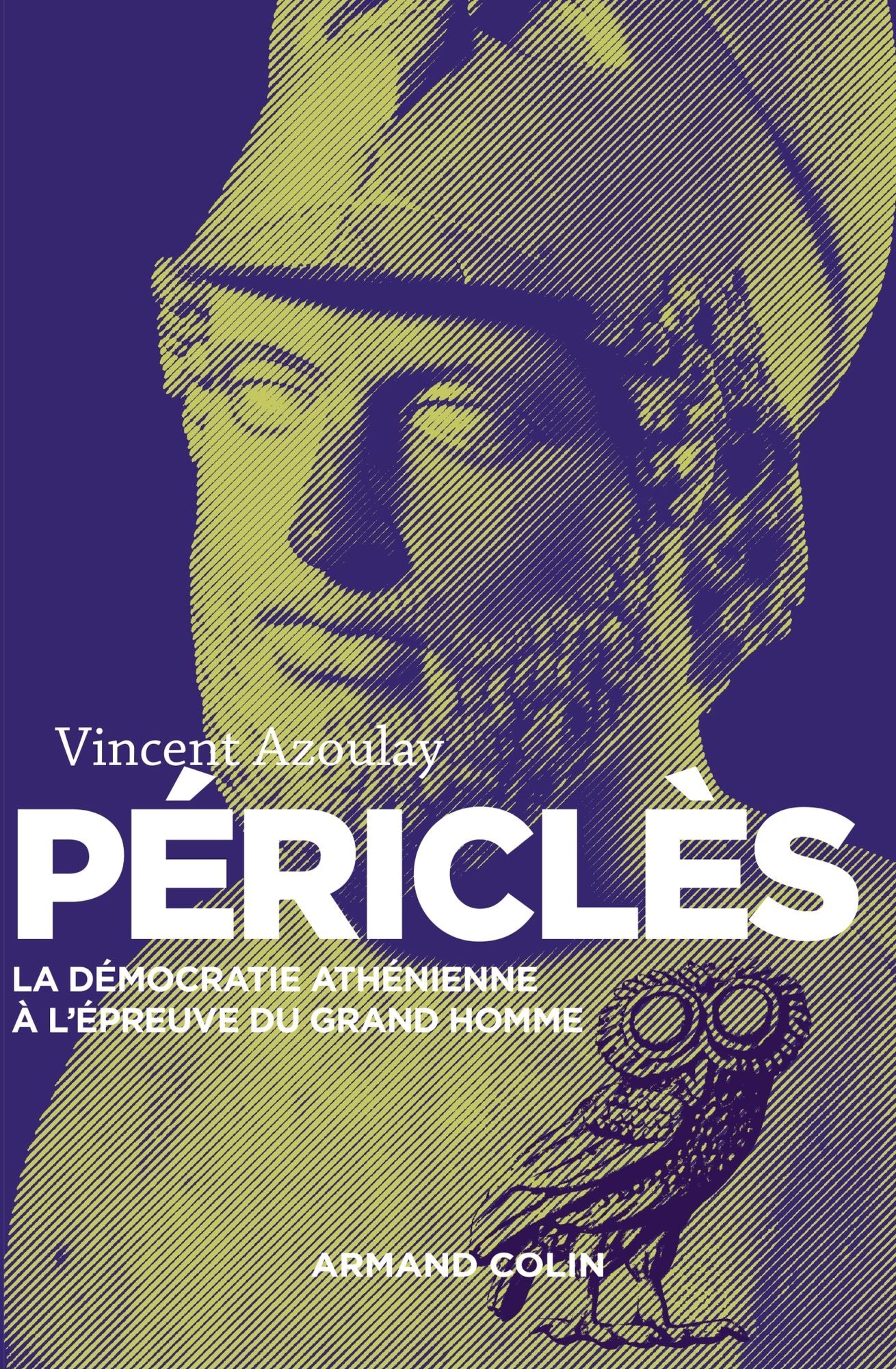 Périclès - 2e éd.: La démocratie athénienne à l'épreuve du grand homme