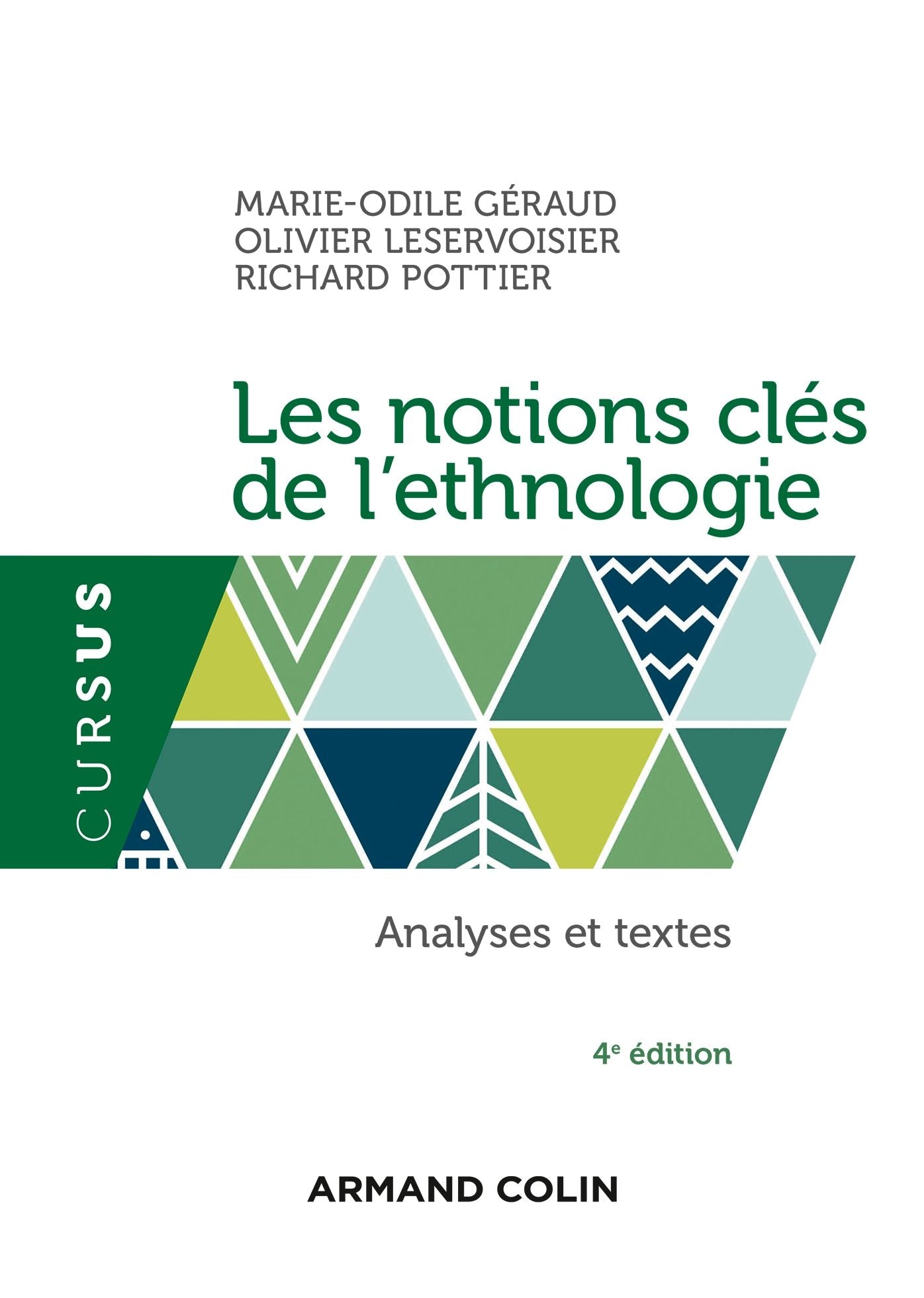 Les notions clés de l'ethnologie - 4e éd.: Analyses et textes
