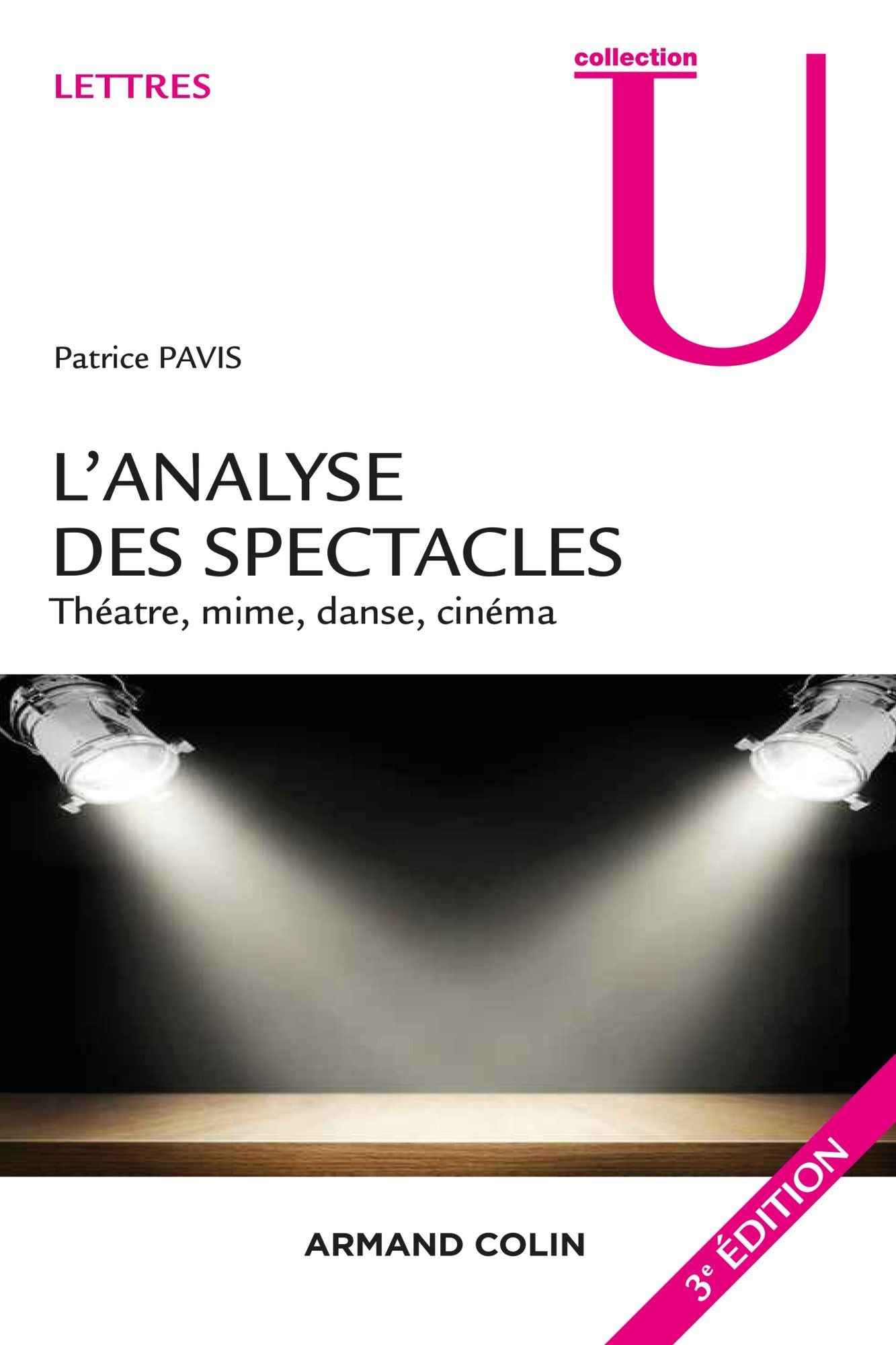 L'analyse des spectacles - 3e éd.